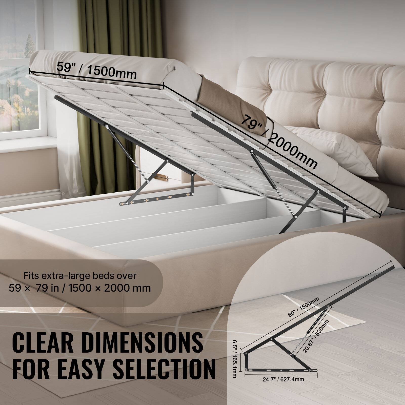 59" / 1500mm  
79" x 2000mm  
Fits extra-large beds over 59 x 79 in / 1500 x 2000 mm  

CLEAR DIMENSIONS FOR EASY SELECTION  

6.5" / 165.1mm  
60" / 1500mm  
20.87" / 530mm  
24.7" / 627.4mm