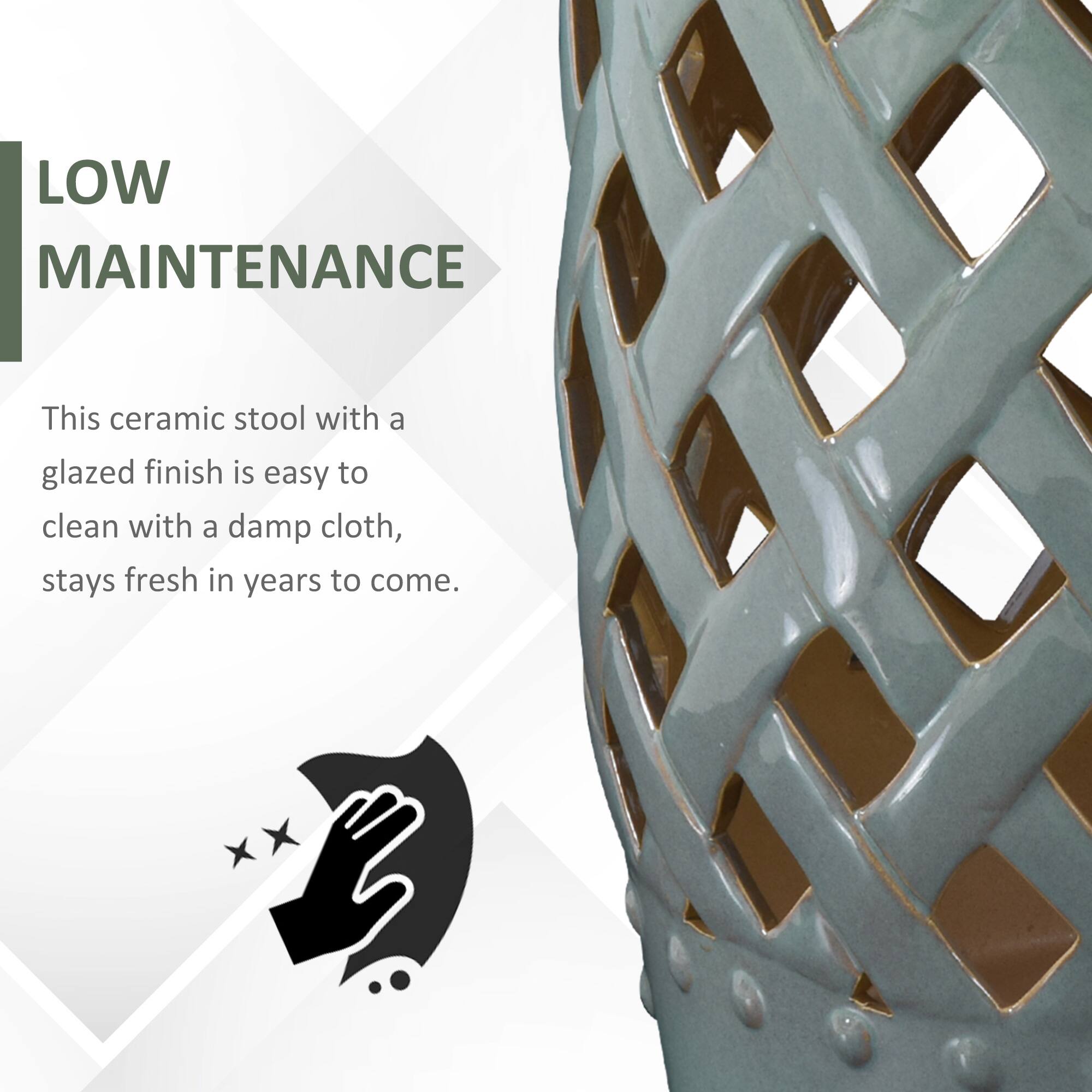 LOW MAINTENANCE

This ceramic stool with a glazed finish is easy to clean with a damp cloth, stays fresh in years to come.