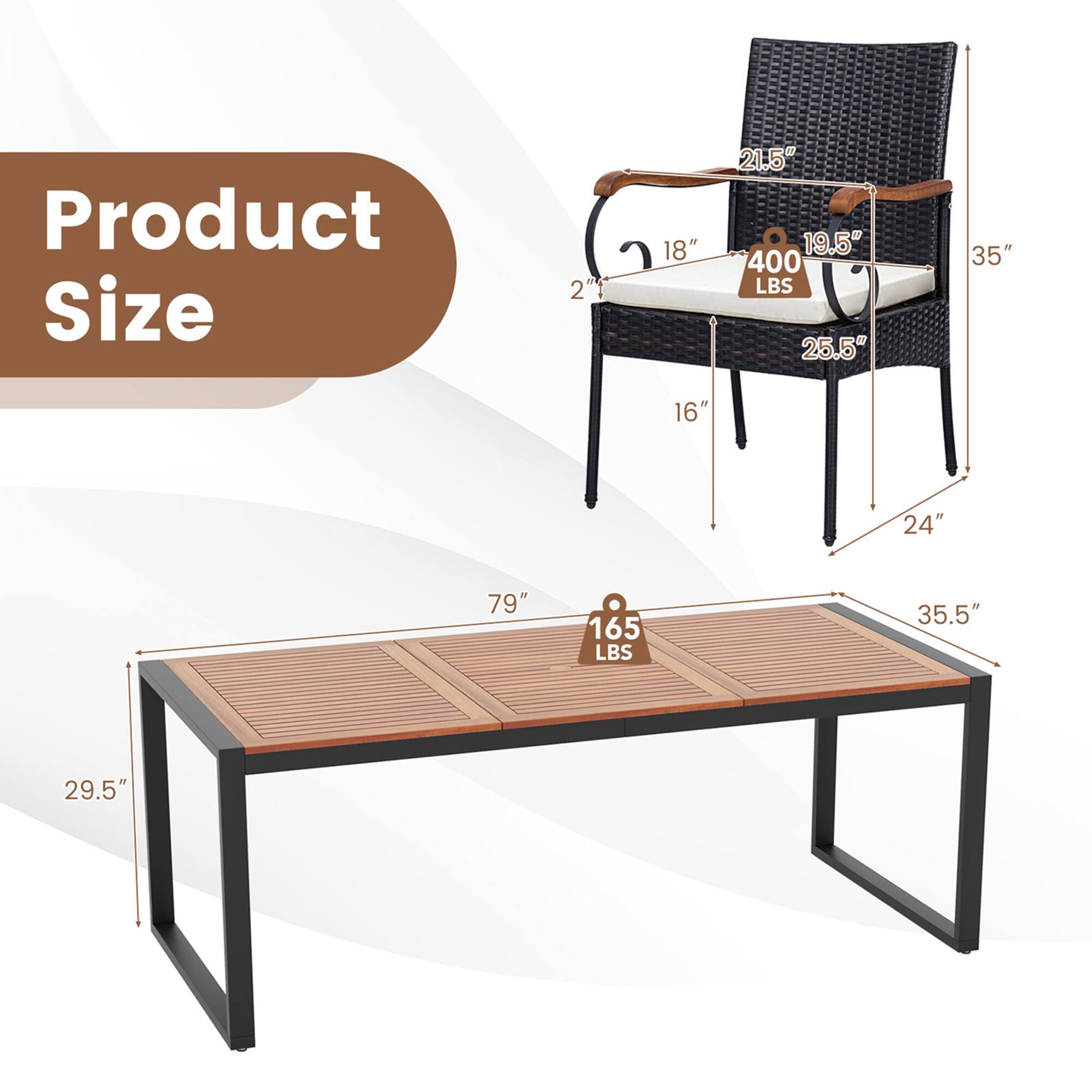 Product Size

Chair:
- Height: 35"
- Width: 25.5"
- Depth: 21.5"
- Seat Height: 19.5"
- Armrest Height: 21.5"
- Seat Depth: 18"
- Weight Capacity: 400 LBS

Table:
- Length: 79"
- Width: 35.5"
- Depth: 29.5"
- Weight Capacity: 165 LBS