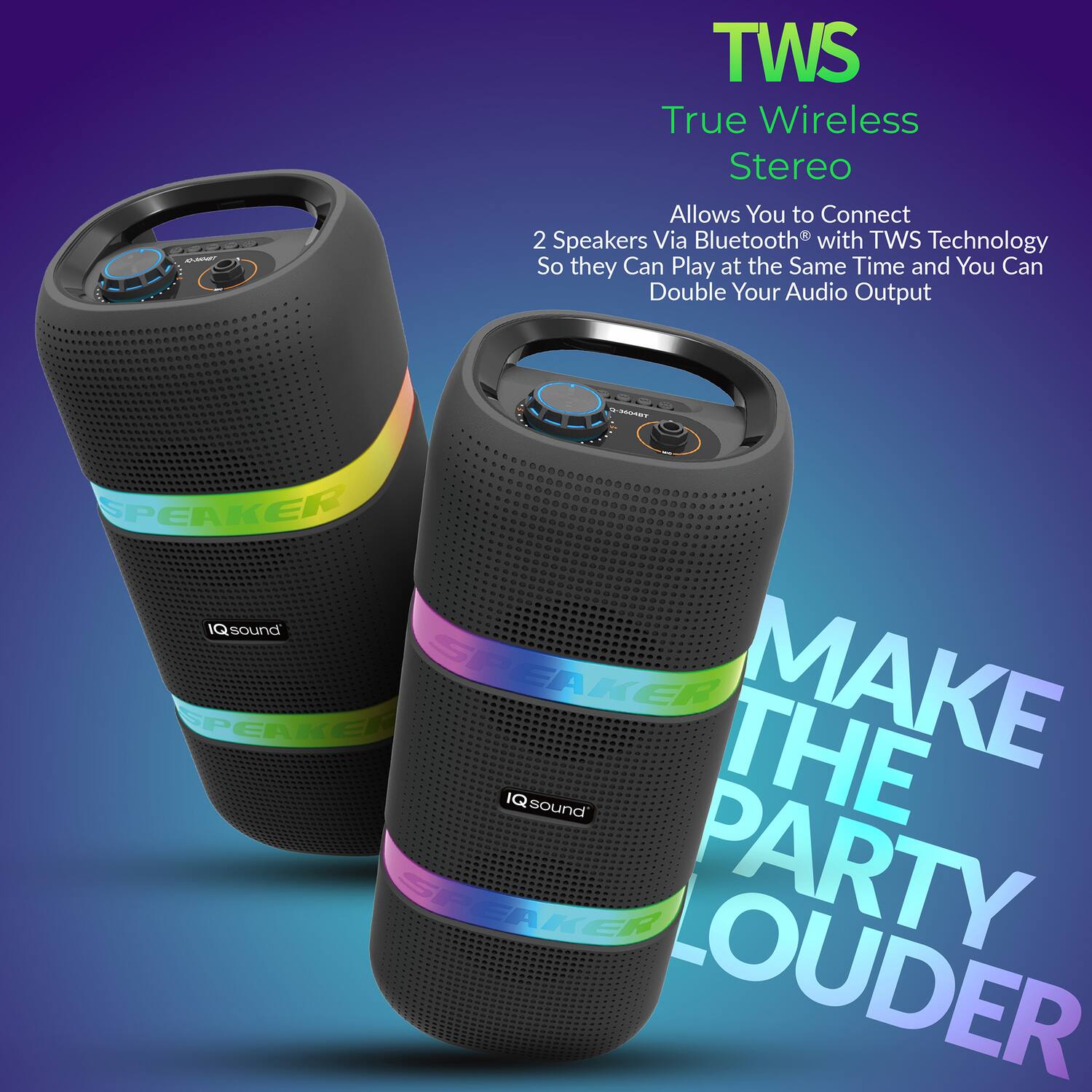 - TWS True Wireless Stereo
- Allows You to Connect 2 Speakers Via Bluetooth with TWS Technology So they Can Play at the Same Time and You Can Double Your Audio Output
- SPEAKER IQ sound
- MAKE THE PARTY LOUDER