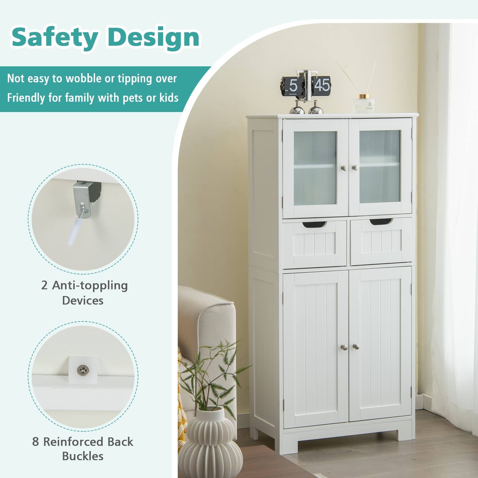 Safety Design
Not easy to wobble or tipping over
Friendly for family with pets or kids
2 Anti-toppling Devices
8 Reinforced Back Buckles