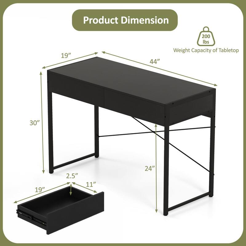 Product Dimension: 19" x 44"  
Weight Capacity of Tabletop: 200 lbs  
Tabletop Dimensions: 30" x 19"  
Drawer Dimensions: 2.5" x 11" x 24"