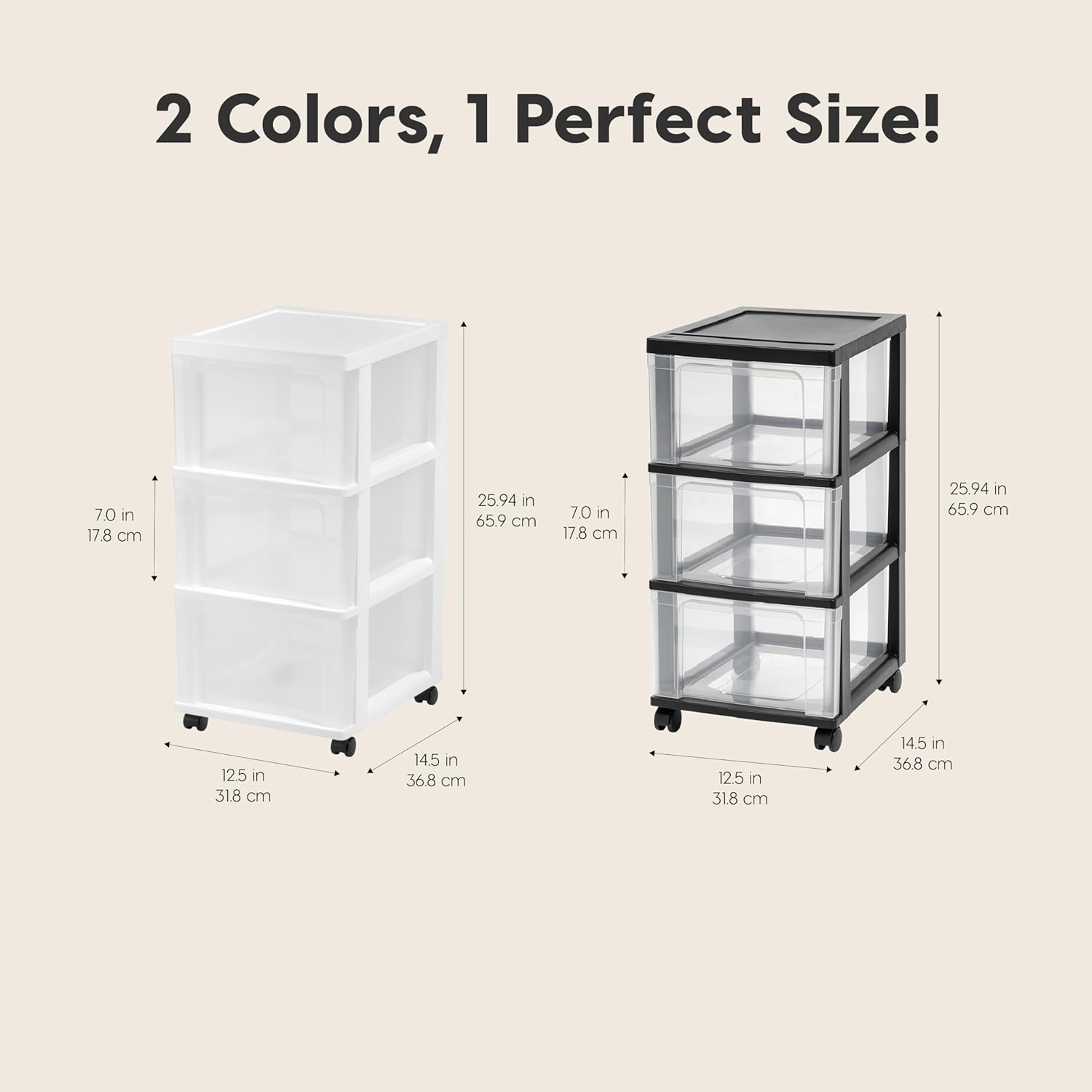 2 Colors, 1 Perfect Size!  
7.0 in 17.8 cm  
25.94 in 65.9 cm  
12.5 in 31.8 cm  
14.5 in 36.8 cm