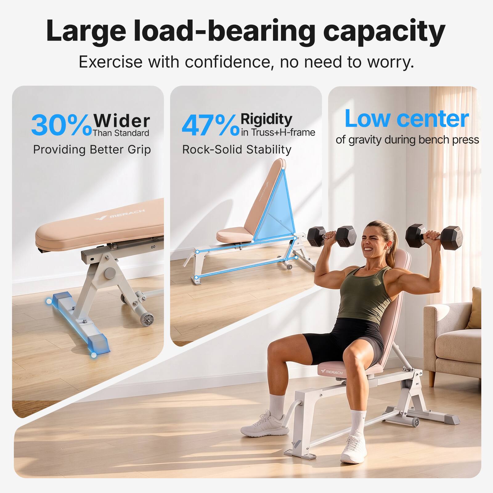 Large load-bearing capacity  
Exercise with confidence, no need to worry.  

30% Wider Than Standard  
Providing Better Grip  

47% Rigidity in Truss+H-frame  
Rock-Solid Stability  

Low center of gravity during bench press  

mERACH