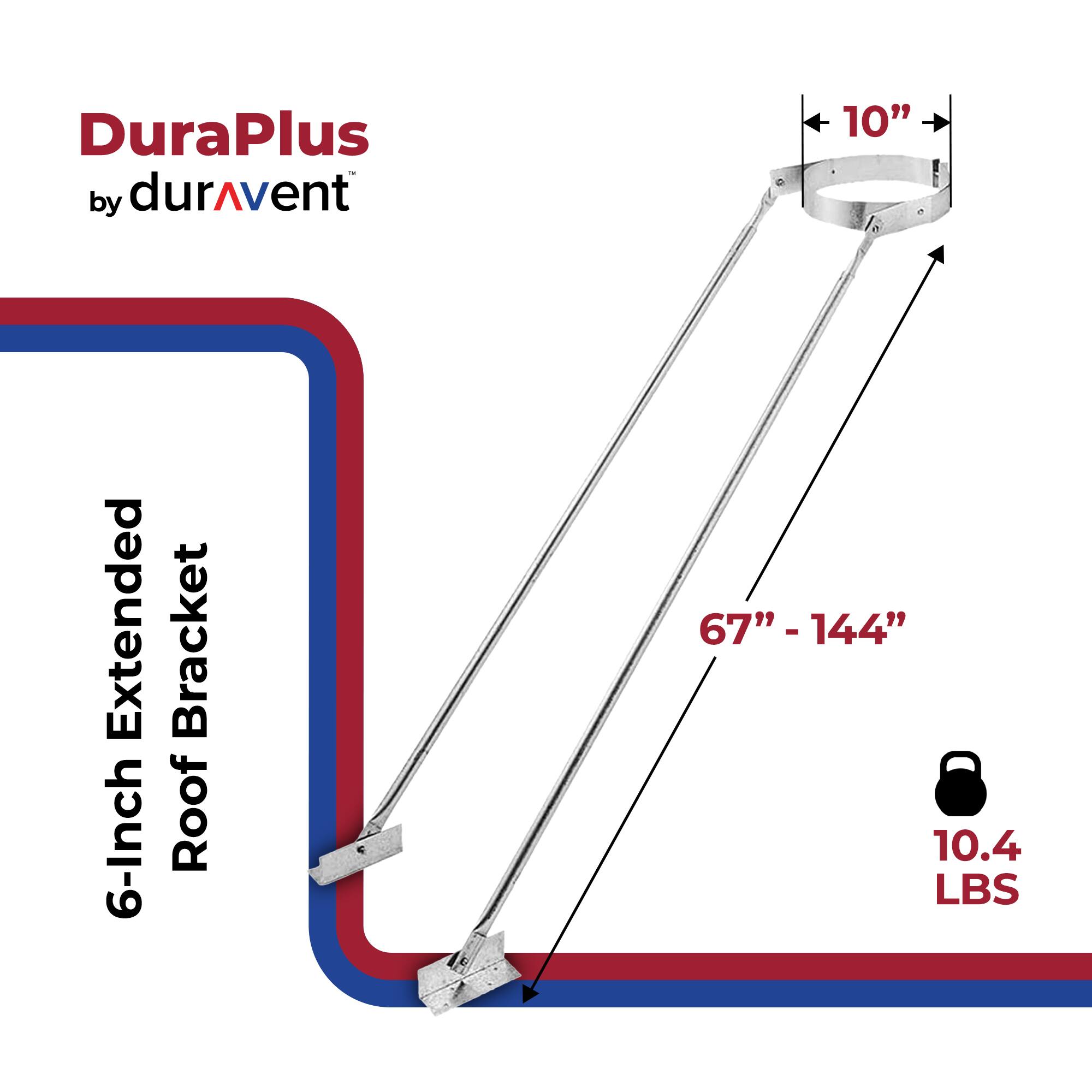 DuraPlus by duravent 10" Extended 6-Inch Roof Bracket 67" - 144" 10.4 LBS