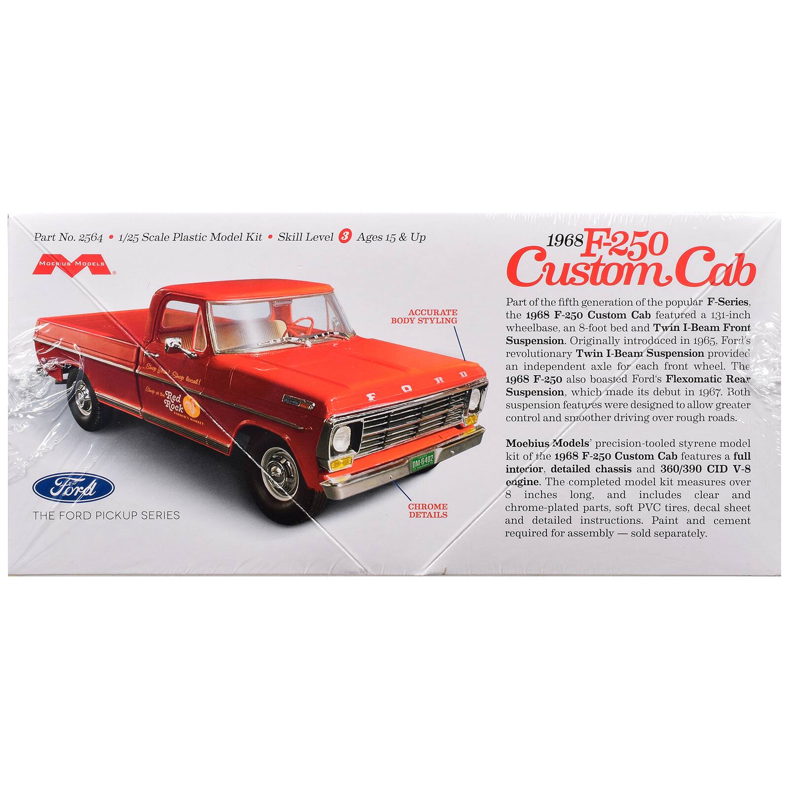 Part No. 2564 1/25 Scale Plastic Model Kit MOEBIUS MODELS Rock

Skill Level
Ages 15 & Up

1968 F-250 Custom Cab

Part of the fifth generation of the popular F-Series, the 1968 F-250 Custom Cab featured a 131-inch wheelbase, an 8-foot bed and Twin I-Beam Front Suspension. Originally introduced in 1965, Ford's revolutionary Twin I-Beam Suspension provided an independent axle for each front wheel. The 1968 F-250 also boasted Ford's Flexomatic Rear Suspension, which made its debut in 1967. Both suspension features were designed to allow greater control and smoother driving over rough roads.

Ford THE FORD PICKUP SERIES

CHROME DETAILS

Moebius Models precision-tooled styrene model kit of the 1968 F-250 Custom Cab features a full interior, detailed chassis and 360/390 CID V-8 engine. The completed model kit measures over 8 inches long, and includes clear and chrome-plated parts, soft PVC tires, decal sheet and detailed