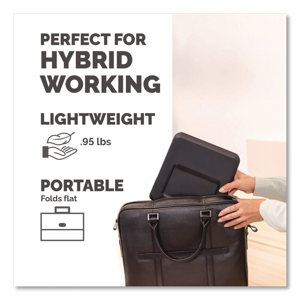 PERFECT FOR HYBRID WORKING

LIGHTWEIGHT
.95 lbs

PORTABLE
Folds flat