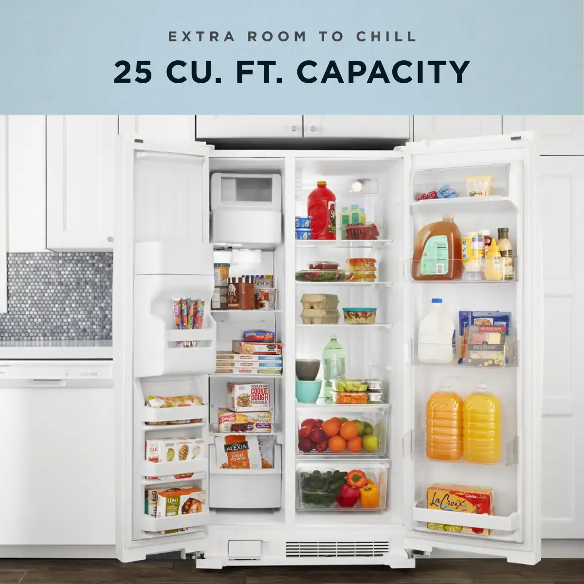 EXTRA ROOM TO CHILL  
25 CU. FT. CAPACITY