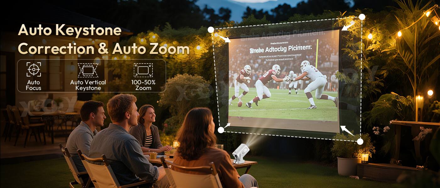 Auto Keystone Correction & Auto Zoom

- Auto Focus
- Auto Vertical Keystone
- 100-50% Zoom

Snebe Adtocug Picintem: coe ttig tcol - 3 - ShOnt A rtce Petcc - TXP Auto Auto Vertical 100-50% Focus Keystone Zoom XOD X Toop Linking YK Linking Pepple