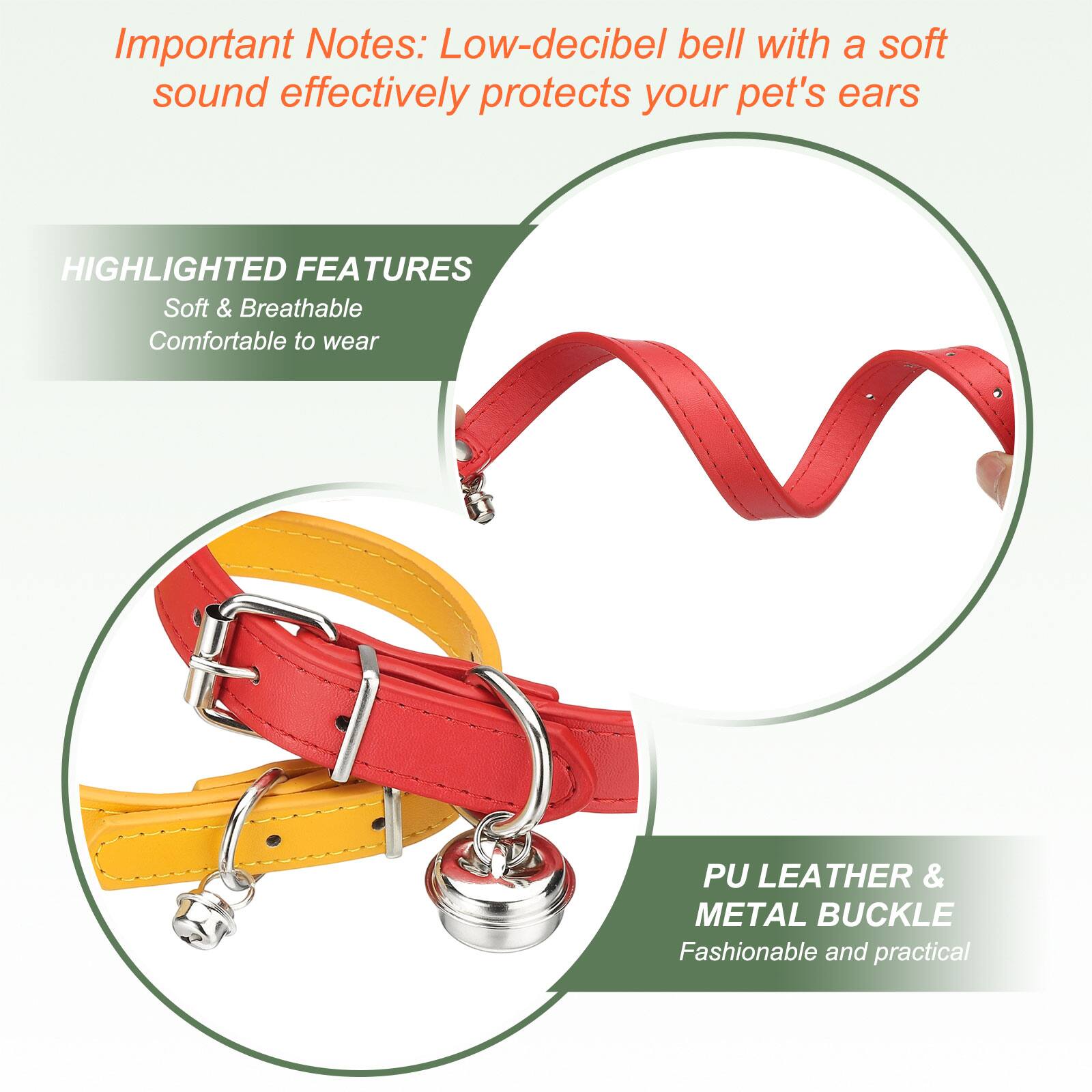 Important Notes: Low-decibel bell with a soft sound effectively protects your pet's ears

HIGHLIGHTED FEATURES
- Soft & Breathable
- Comfortable to wear

PU LEATHER & METAL BUCKLE
Fashionable and practical