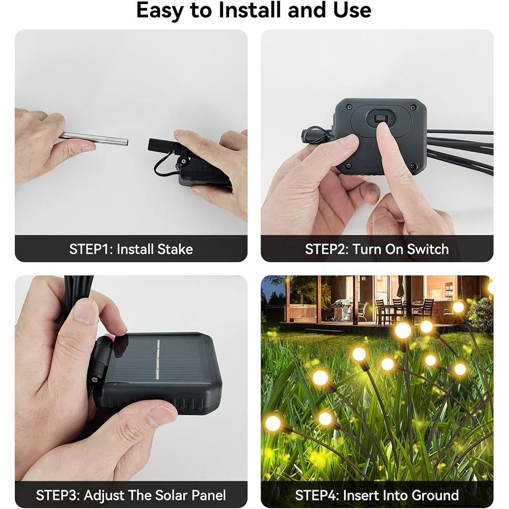 Easy to Install and Use

STEP1: Install Stake

STEP2: Turn On Switch

STEP3: Adjust The Solar Panel

STEP4: Insert Into Ground