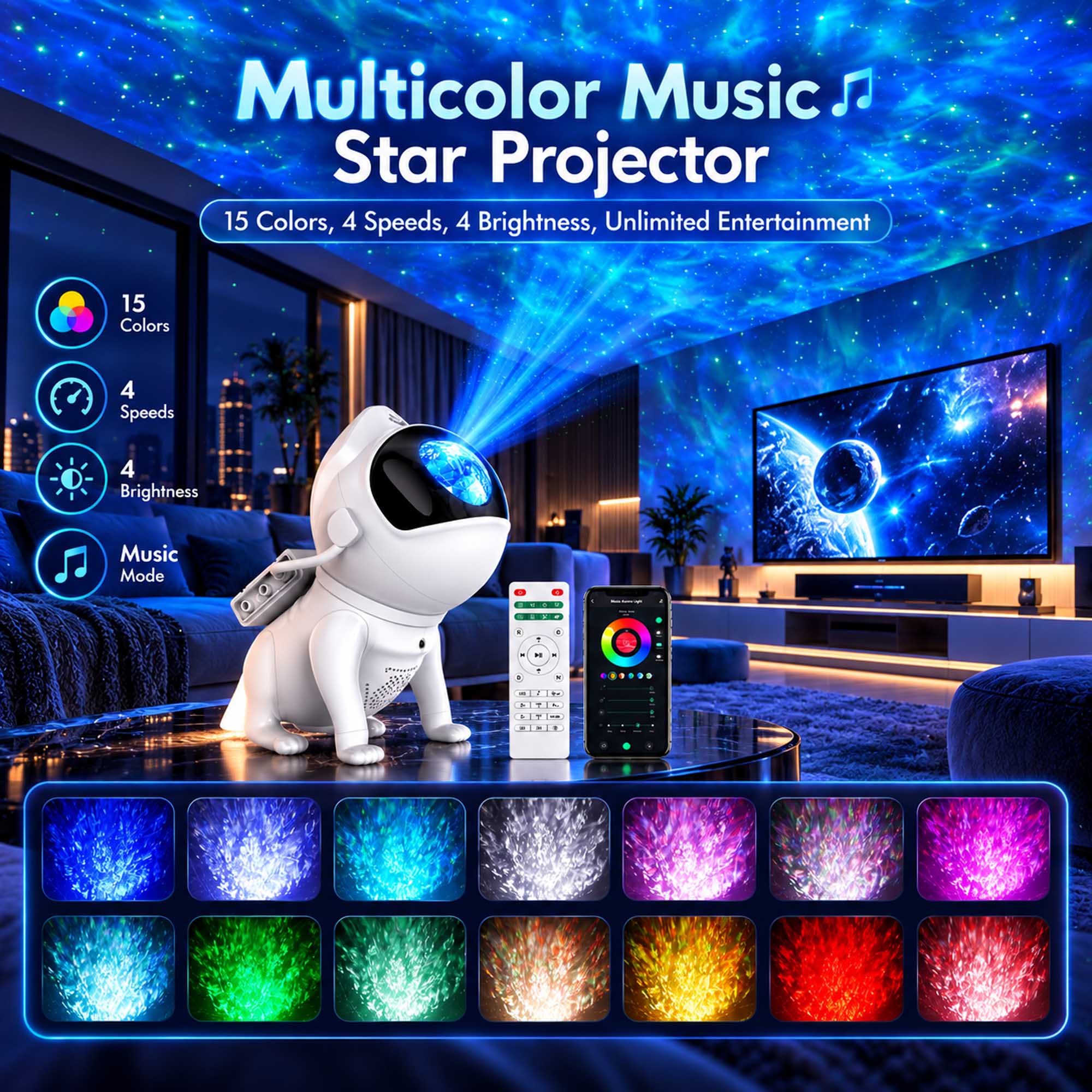 Multicolor Music Star Projector  
15 Colors, 4 Speeds, 4 Brightness, Unlimited Entertainment  

15 Colors  
4 Speeds  
4 Brightness  
Music Mode