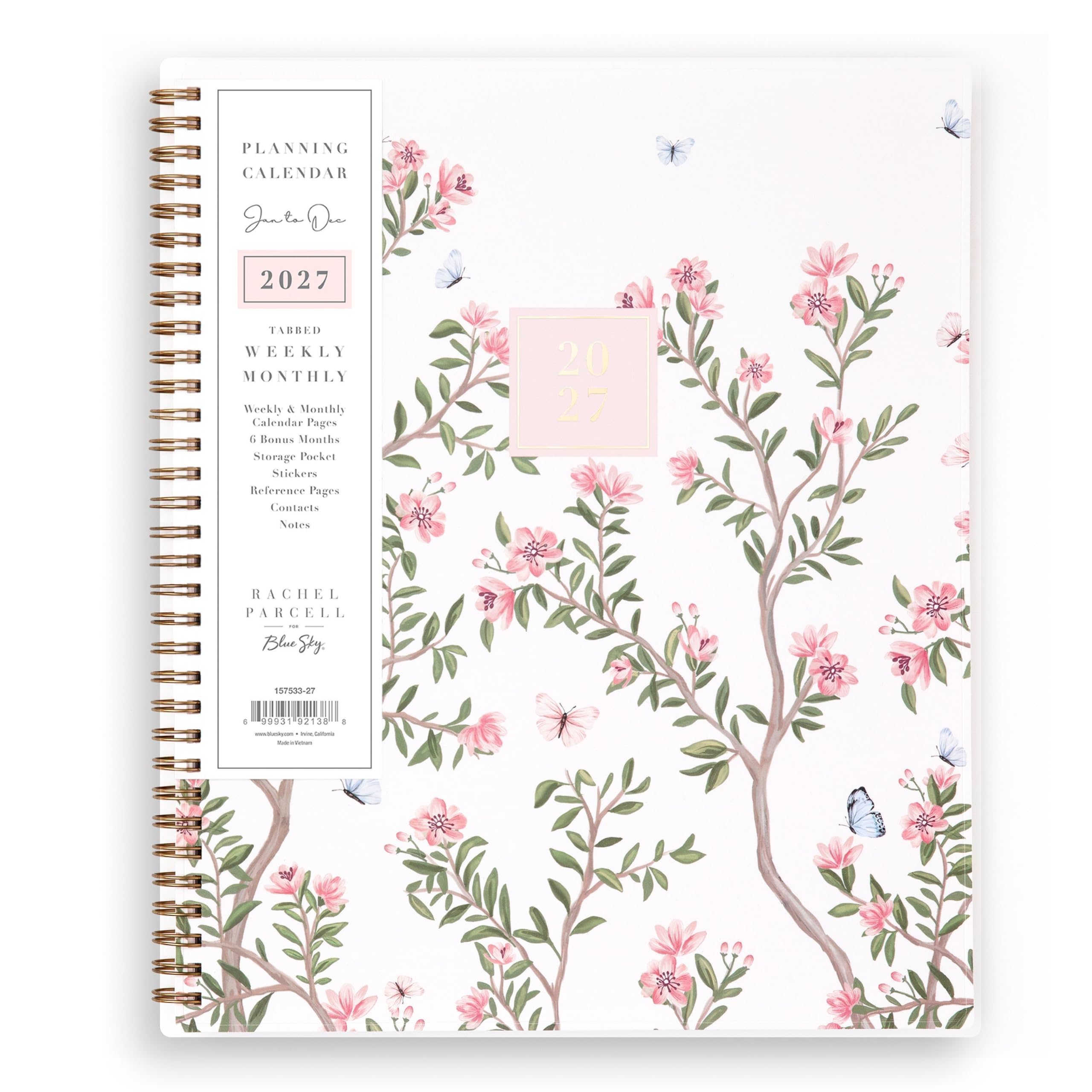 PLANNING CALENDAR  
Jan to Dec  
2027  
TABBED WEEKLY MONTHLY  
Weekly & Monthly Calendar Pages  
6 Bonus Months  
Storage Pocket  
Stickers  
Reference Pages  
Contacts  
Notes  
RACHEL PARCELL - Blue Sky  
157533-27  
6 99931 92138 - madruckyon InterDitutions Otion