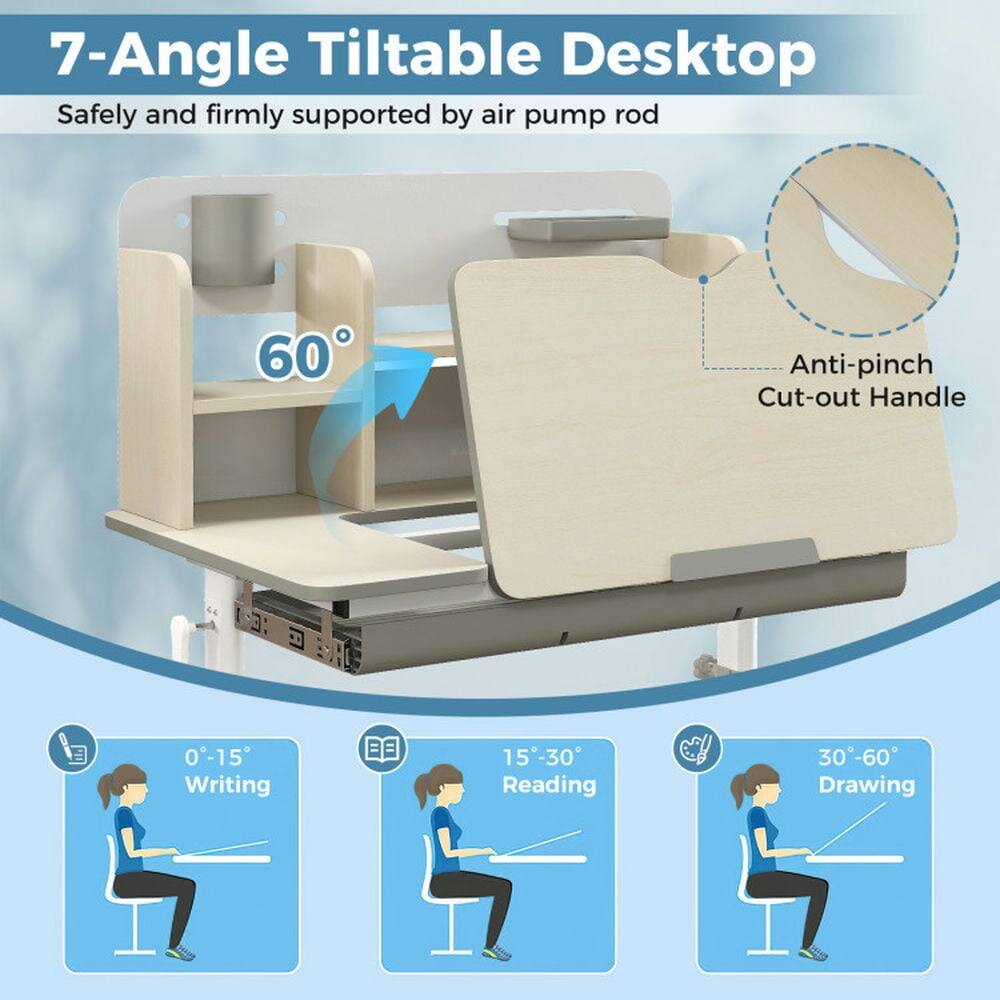 7-Angle Tiltable Desktop  
Safely and firmly supported by air pump rod  

60°  

Anti-pinch Cut-out Handle  

0°-15° Writing  
15°-30° Reading  
30°-60° Drawing