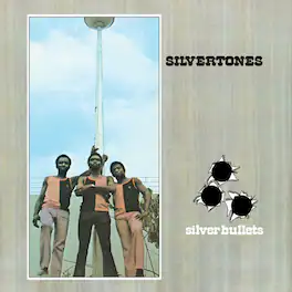 The Silvertones - Silver Bullets - VINYL LP