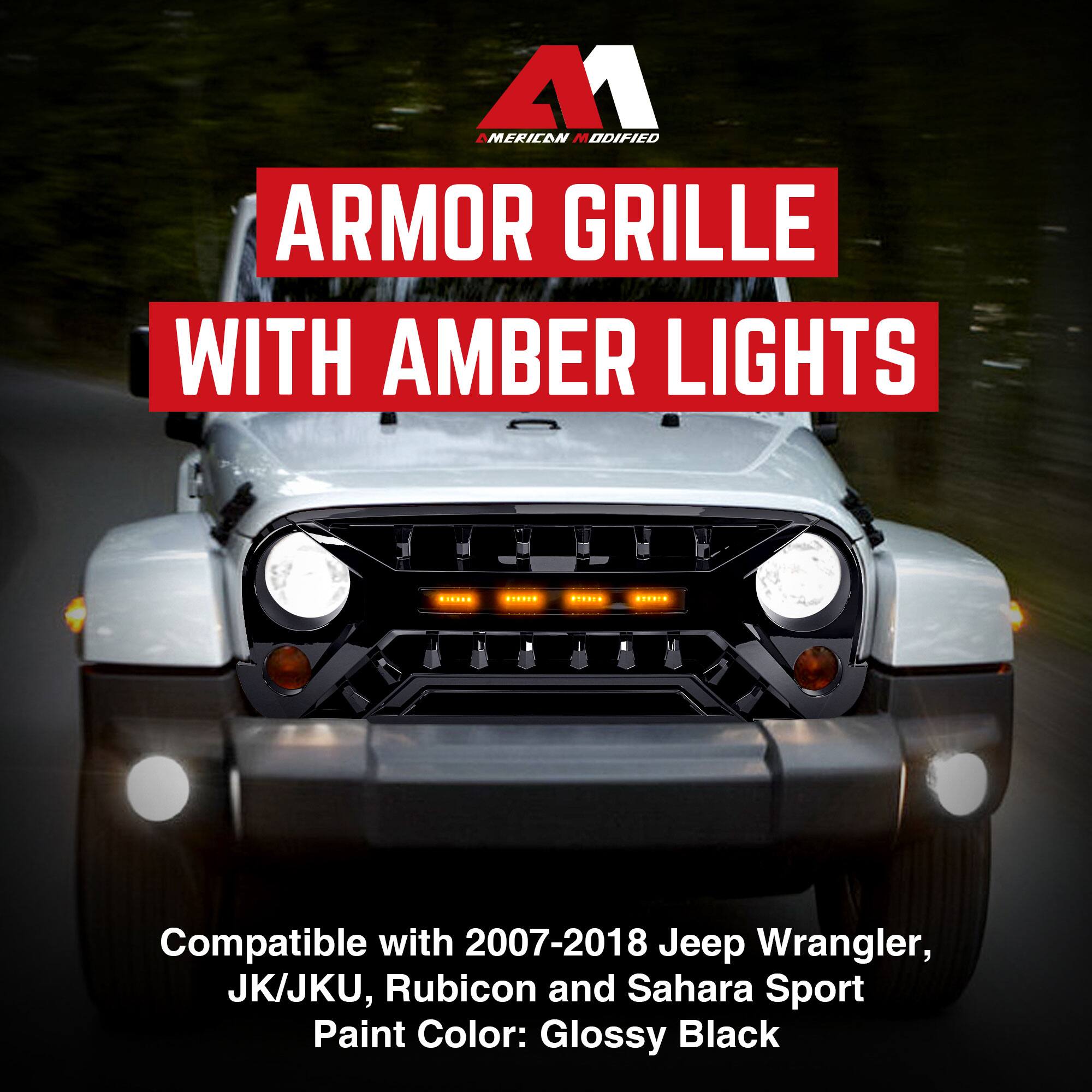 **ARMOR GRILLE WITH AMBER LIGHTS**

Compatible with 2007-2018 Jeep Wrangler, JK/JKU, Rubicon and Sahara Sport  
Paint Color: Glossy Black