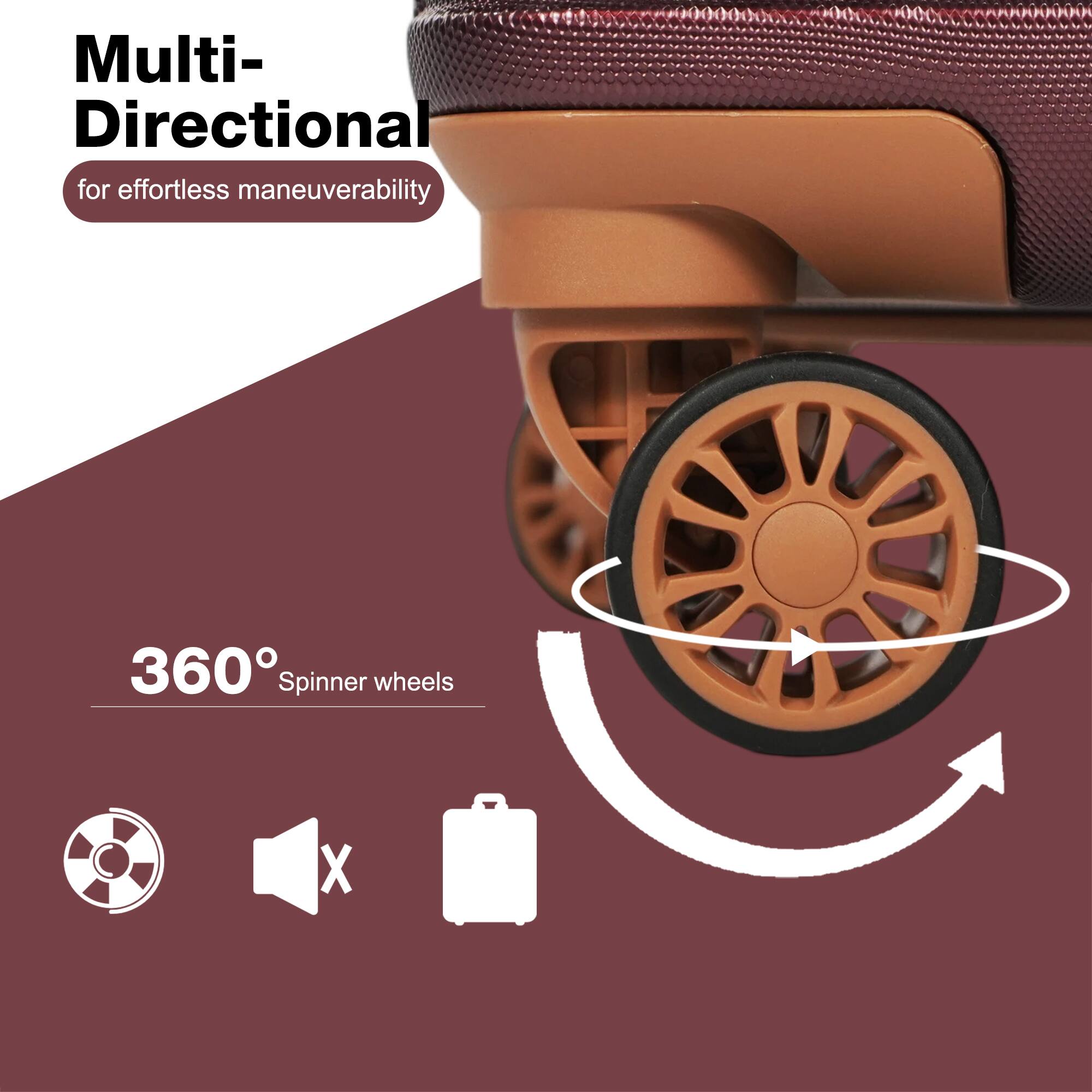 Multi-Directional for effortless maneuverability  
360° Spinner wheels