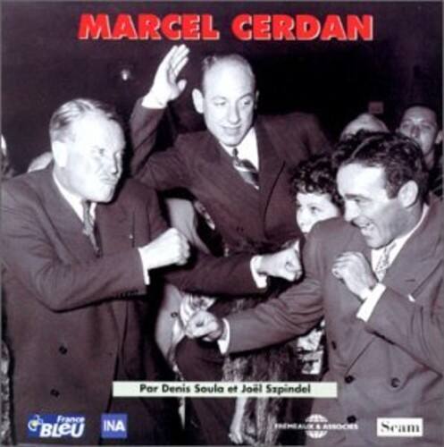 Dickson / Marchand / Rouff / Zardi - Marcel Cerdan Archives Et Temoignages   - COMPACT DISCS [CD] price history on PriceWatchPro