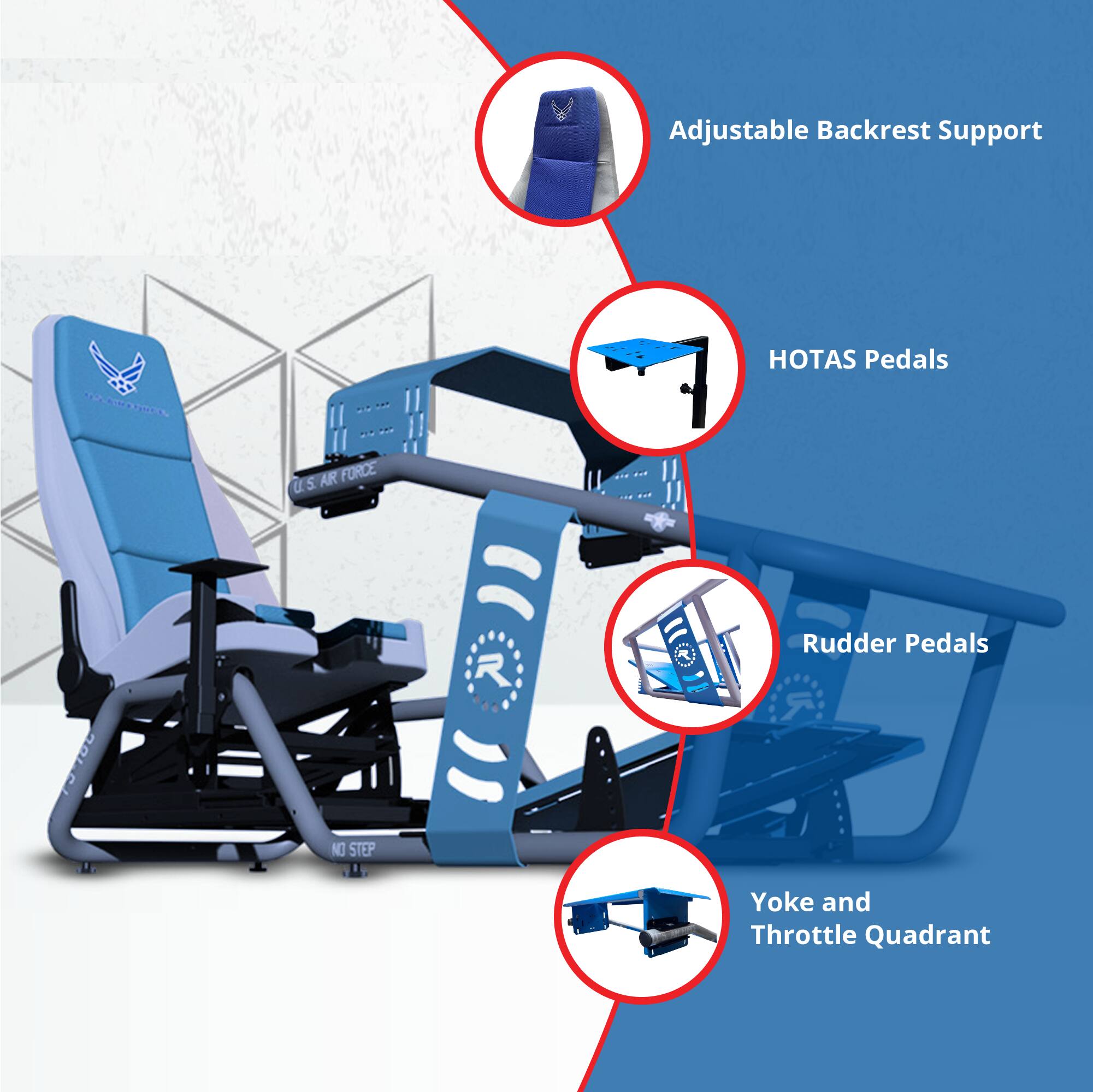 Adjustable Backrest Support  
HOTAS Pedals  
Rudder Pedals  
Yoke and Throttle Quadrant