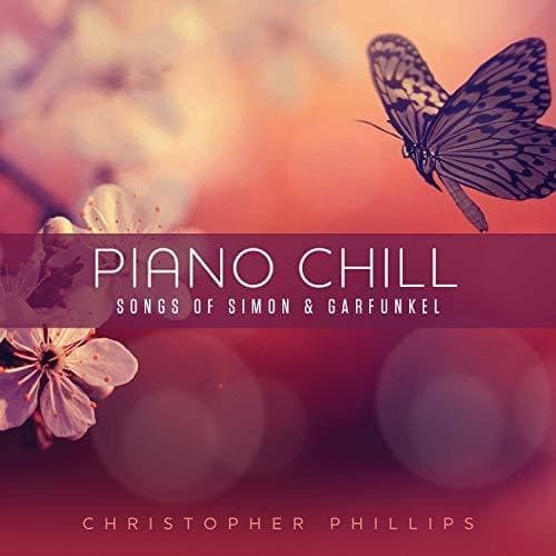 Christopher Phillips - Piano Chill: Songs Of Simon & Garfunkel   - COMPACT DISCS [CD] price history on PriceWatchPro