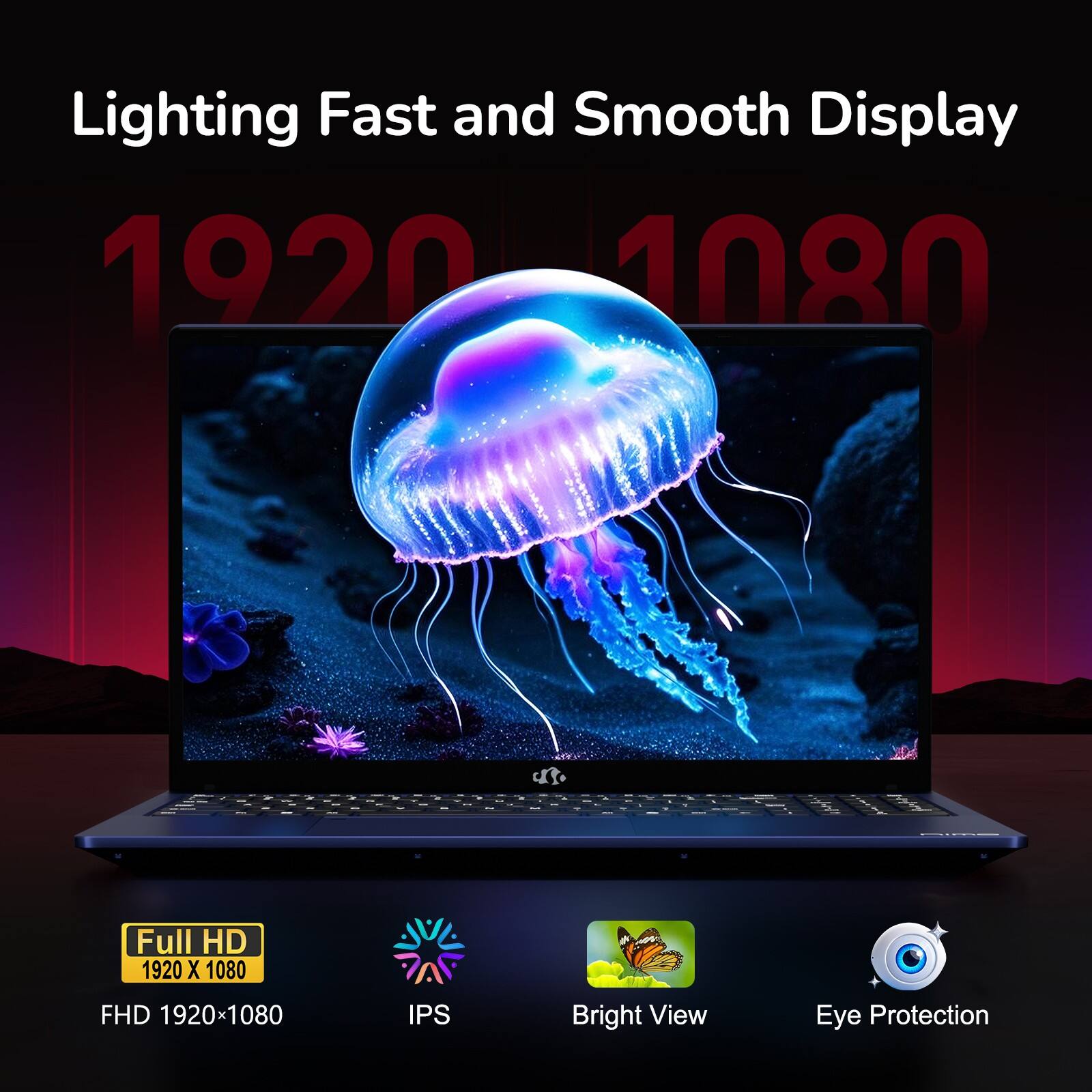 Lighting Fast and Smooth Display  
1920 x 1080  
Full HD 1920 x 1080  
FHD 1920x1080  
IPS  
Bright View  
Eye Protection