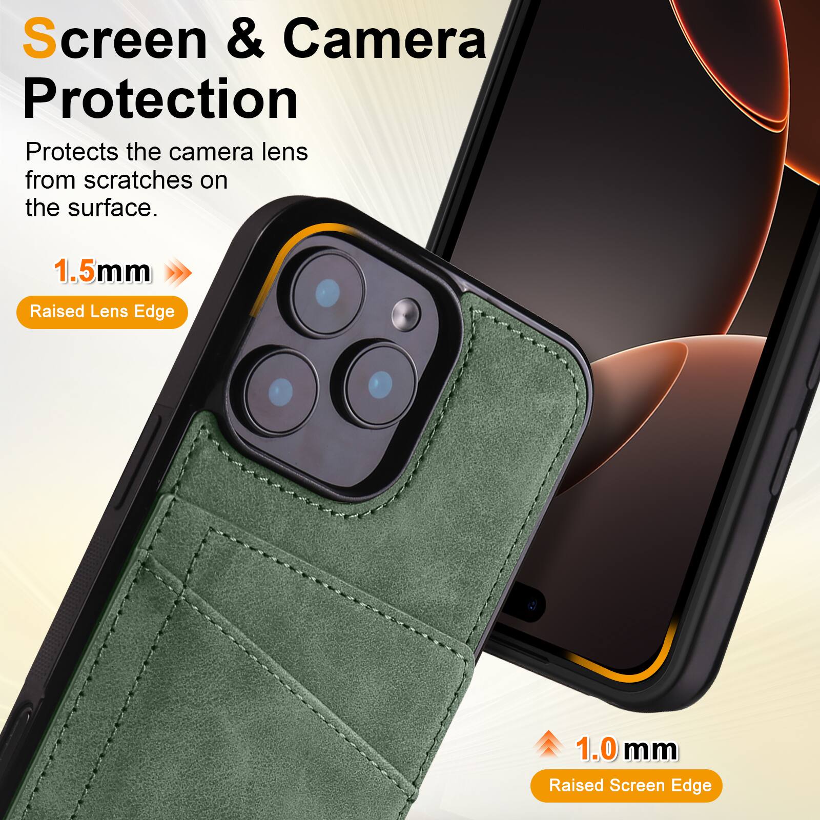Screen & Camera Protection  
Protects the camera lens from scratches on the surface.  
1.5mm Raised Lens Edge  
1.0 mm Raised Screen Edge