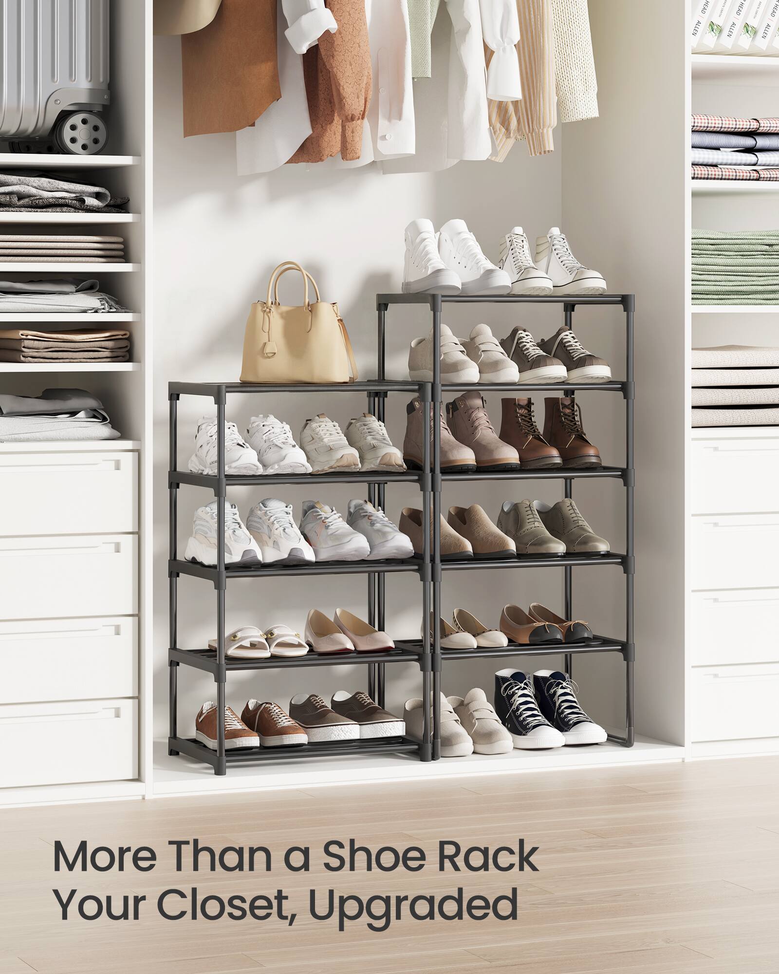 More Than a Shoe Rack  
Your Closet, Upgraded