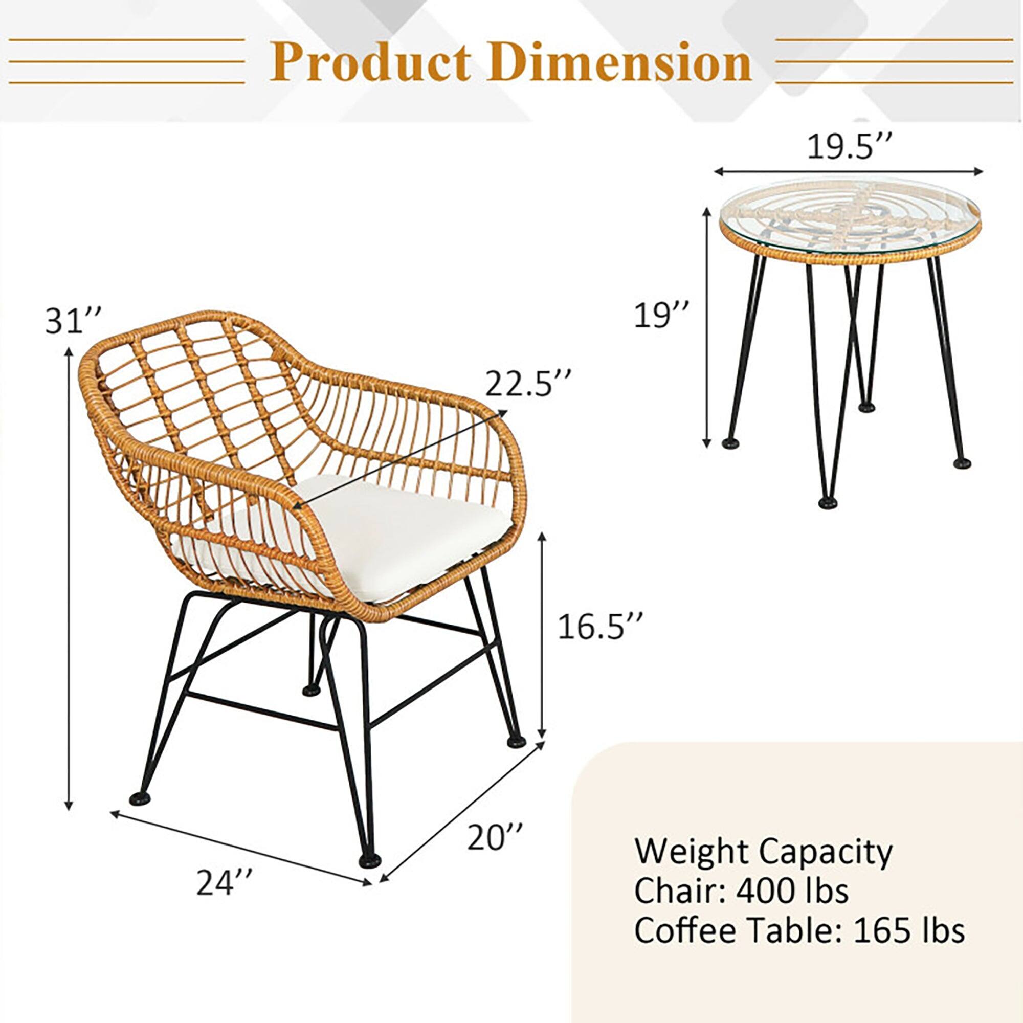 Product Dimension  
19.5" 31" 19" 22.5" 16.5" 24" 20"  
Weight Capacity  
Chair: 400 lbs  
Coffee Table: 165 lbs