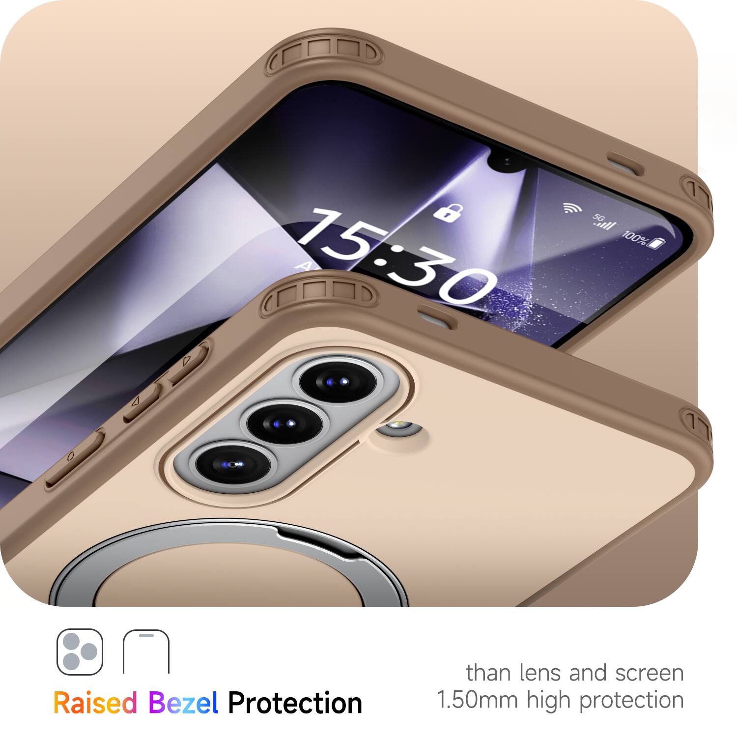 15:30  
5G  
100%  
Raised Bezel Protection  
than lens and screen  
1.50mm high protection