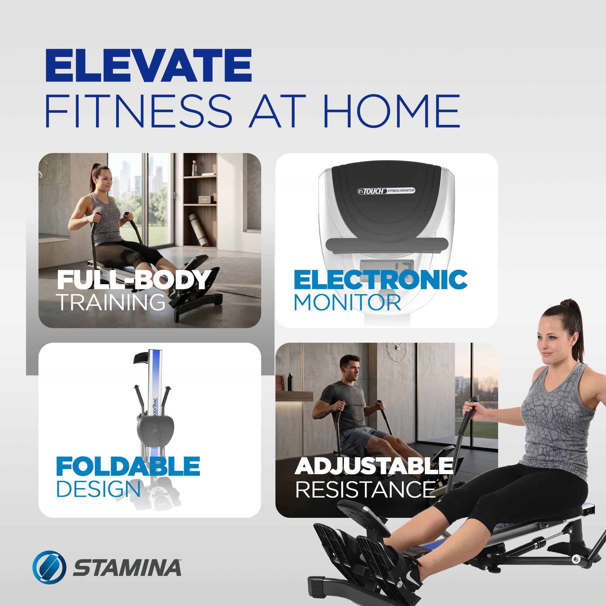 ELEVATE FITNESS AT HOME

- FULL-BODY TRAINING
- ELECTRONIC MONITOR
- FOLDABLE DESIGN
- ADJUSTABLE RESISTANCE

STAMINA