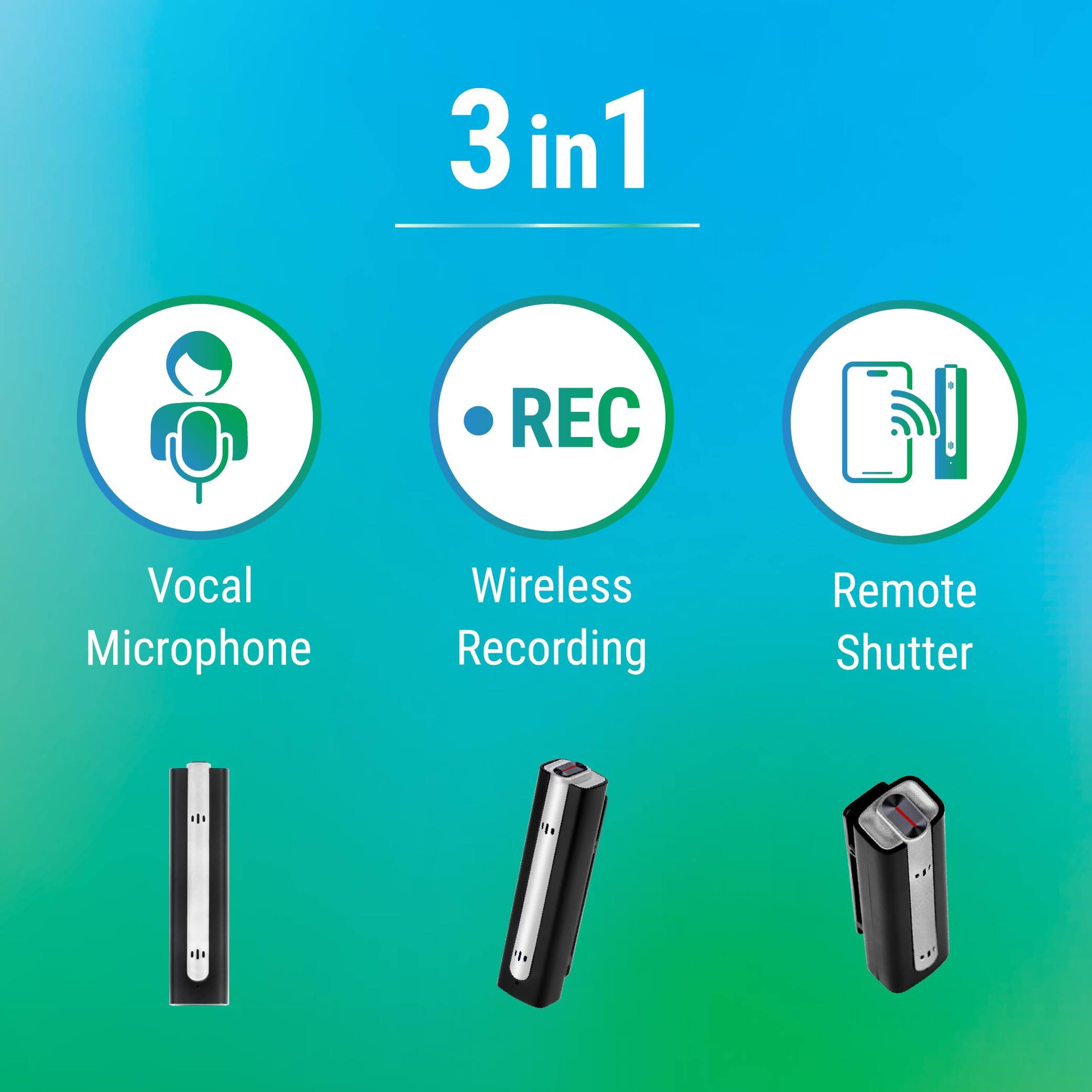 3 in 1

- Vocal Microphone
- Wireless Recording
- Remote Shutter
