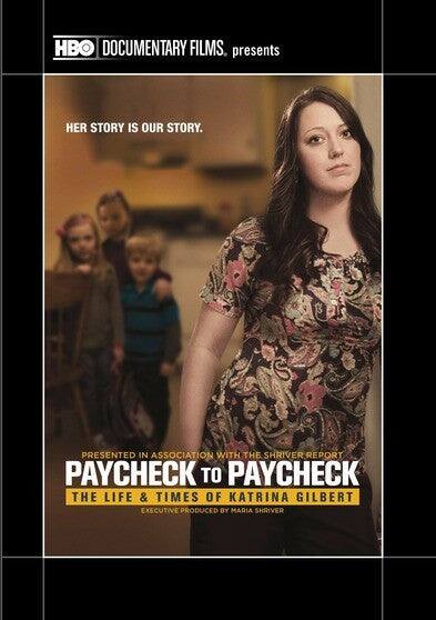 Front. Paycheck to Paycheck:The Life & Times of Katrina Gilbert-DVD.