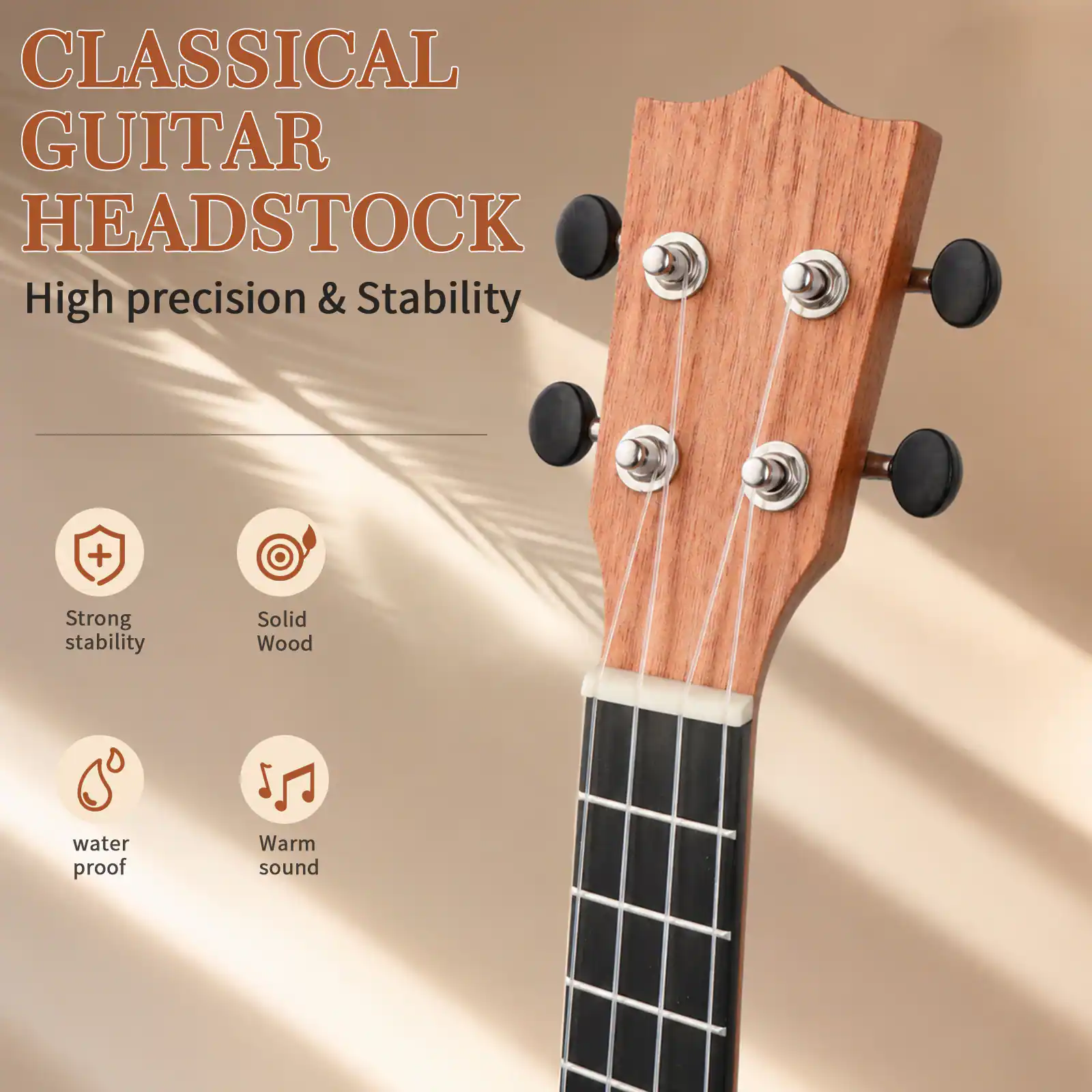 CLASSICAL GUITAR HEADSTOCK

High precision & Stability

- Strong stability
- Solid Wood
- Water proof
- Warm sound