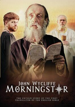 John Wycliffe: Morningstar - DVD
