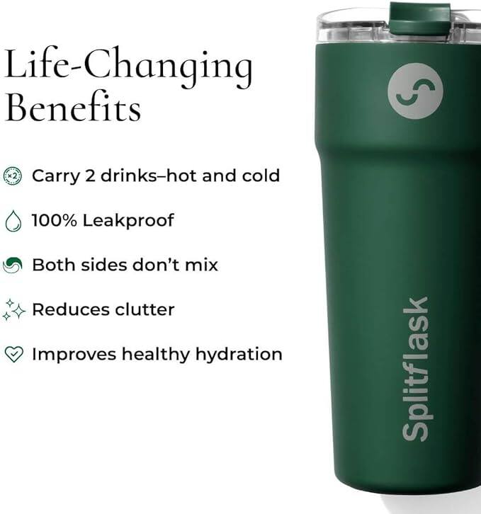 Life-Changing Benefits

- Carry 2 drinks - hot and cold
- 100% Leakproof
- Both sides don't mix
- Reduces clutter
- Improves healthy hydration

Splitflask