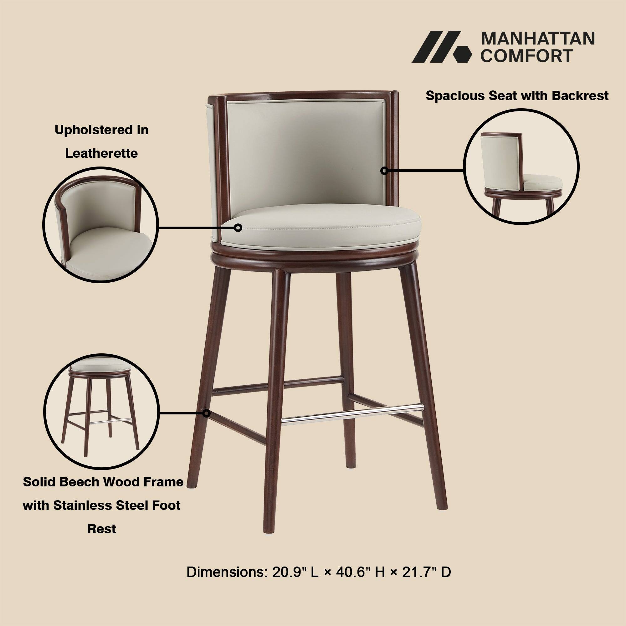 MANHATTAN COMFORT

Spacious Seat with Backrest

Upholstered in Leatherette

Solid Beech Wood Frame with Stainless Steel Foot Rest

Dimensions: 20.9" L x 40.6" H x 21.7" D