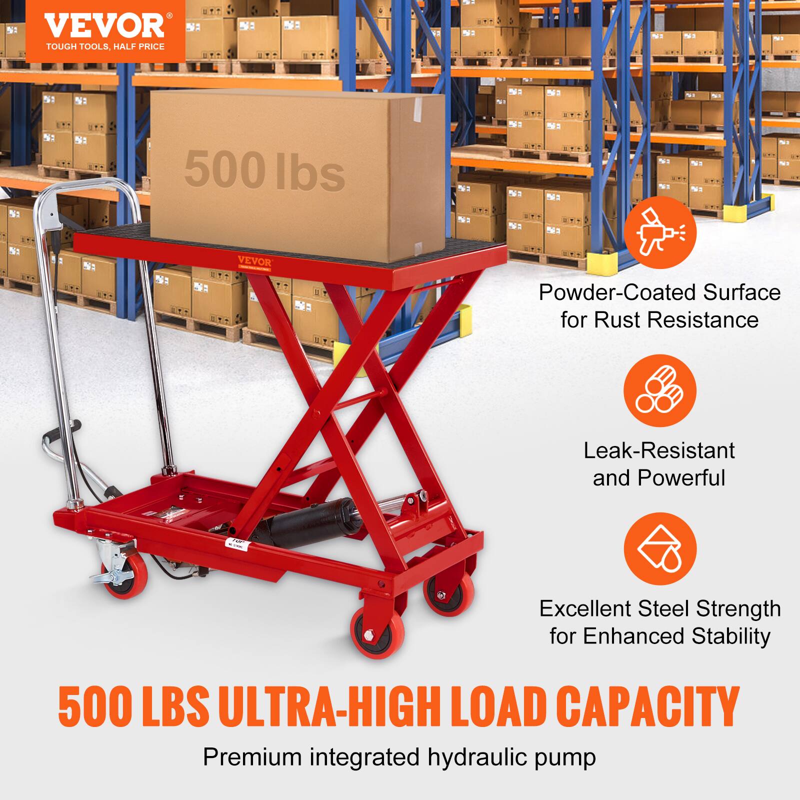 VEVOR TOUGH TOOLS, HALF PRICE

500 lbs

Powder-Coated Surface for Rust Resistance
Leak-Resistant and Powerful
Excellent Steel Strength for Enhanced Stability

500 LBS ULTRA-HIGH LOAD CAPACITY
Premium integrated hydraulic pump