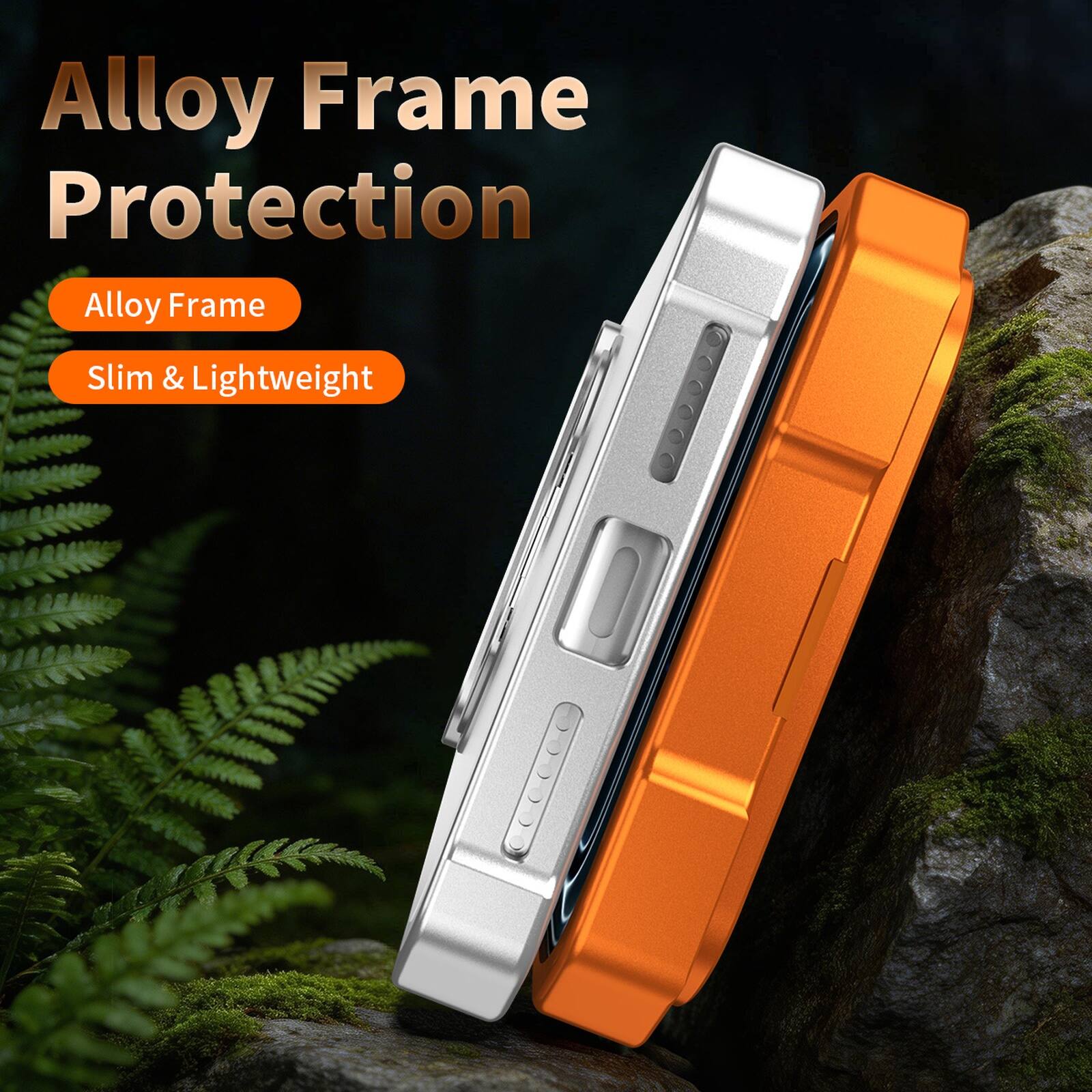 Alloy Frame Protection  
Alloy Frame  
Slim & Lightweight