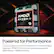AMD Ryzen AI 9
Powered for Performance
Get responsive speed for everyday work and demanding apps with 50 NPU TOPS of AI acceleration paired with AMD Radeon™ 880M Graphics.