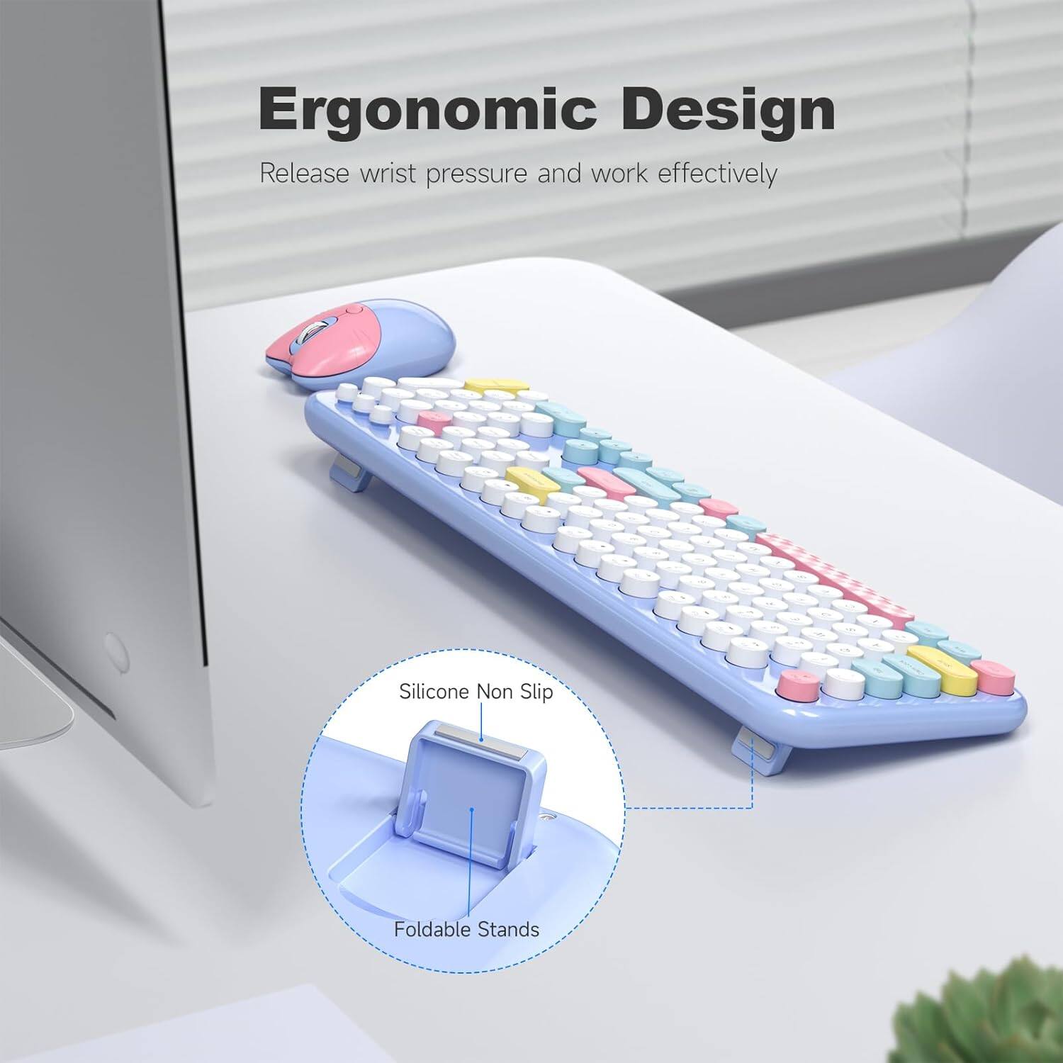 Ergonomic Design  
Release wrist pressure and work effectively  

Silicone Non Slip  
Foldable Stands