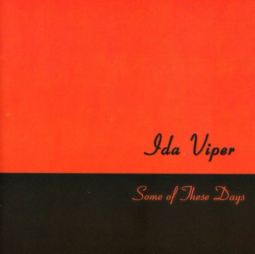 Ida Viper - Some of These Days  - COMPACT DISCS