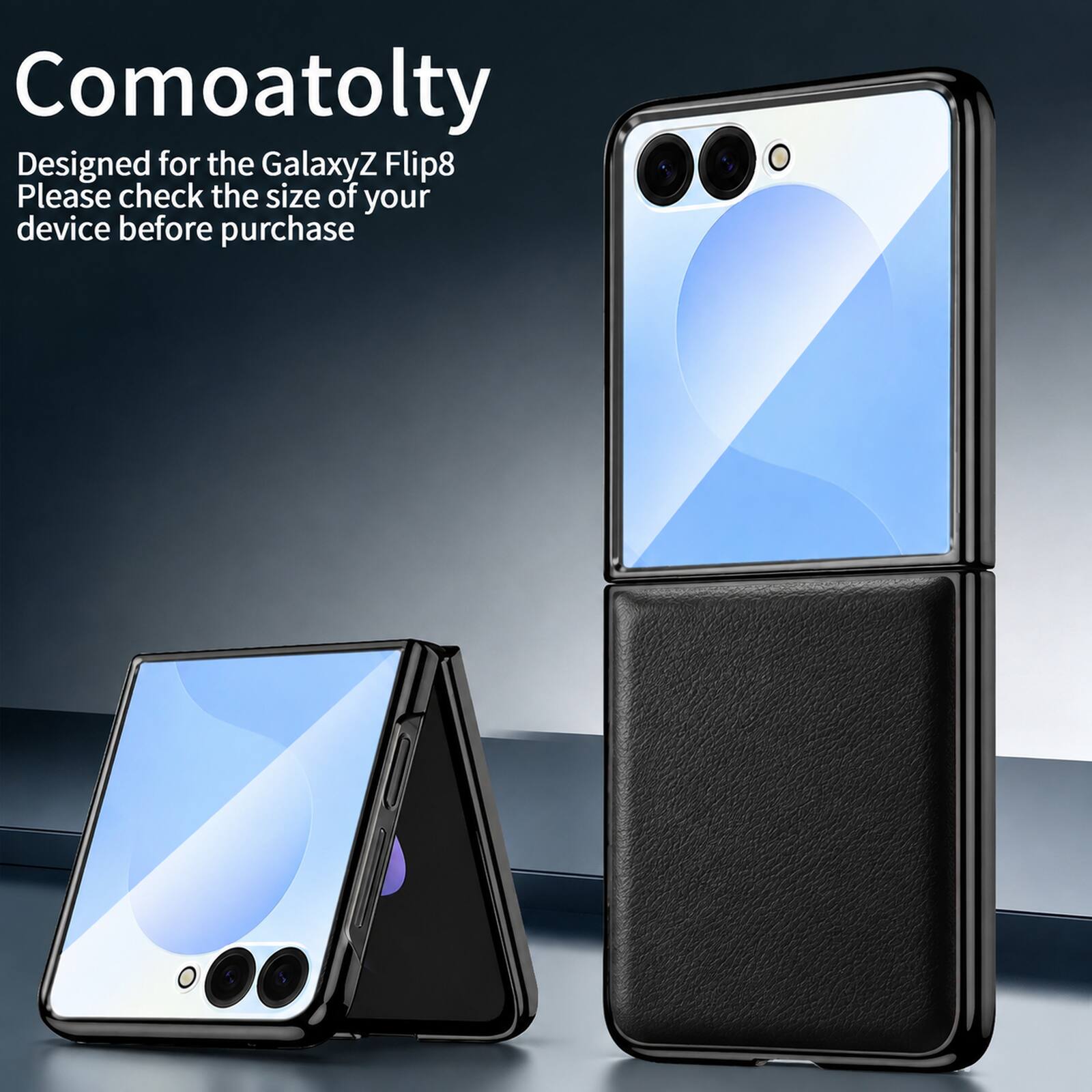 Comoatolty  
Designed for the Galaxy Z Flip8  
Please check the size of your device before purchase