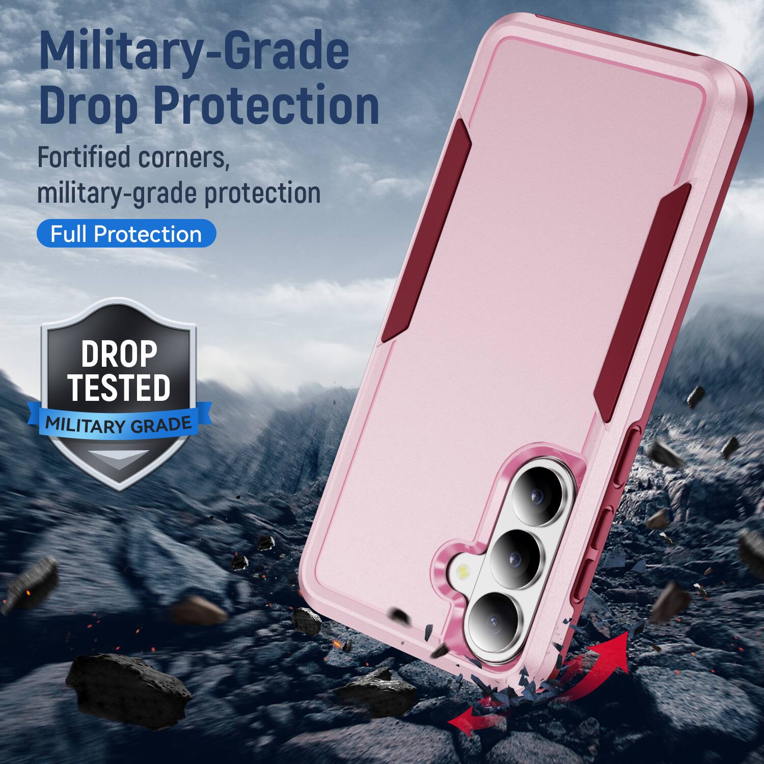Military-Grade Drop Protection  
Fortified corners, military-grade protection  
Full Protection  

DROP TESTED  
MILITARY GRADE