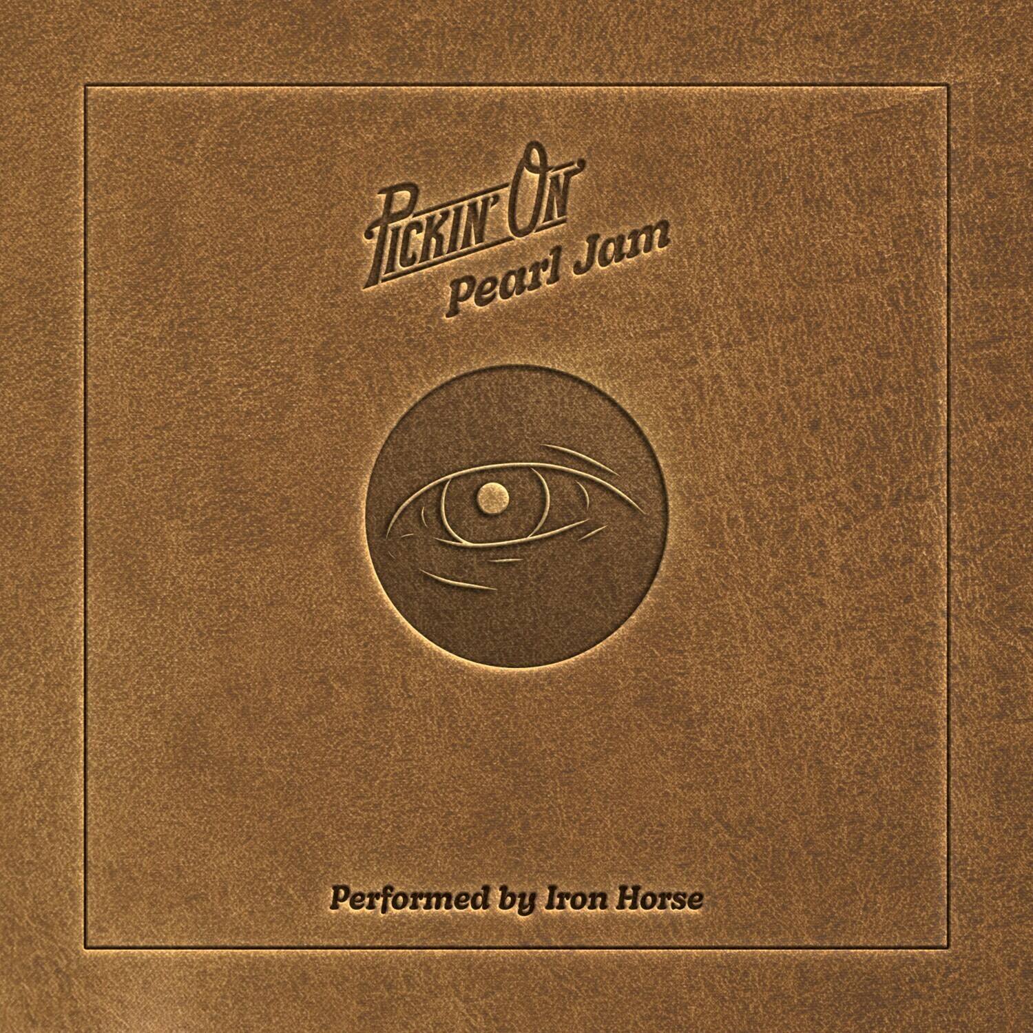 Pickin' On  
Pearl Jam  

Performed by Iron Horse
