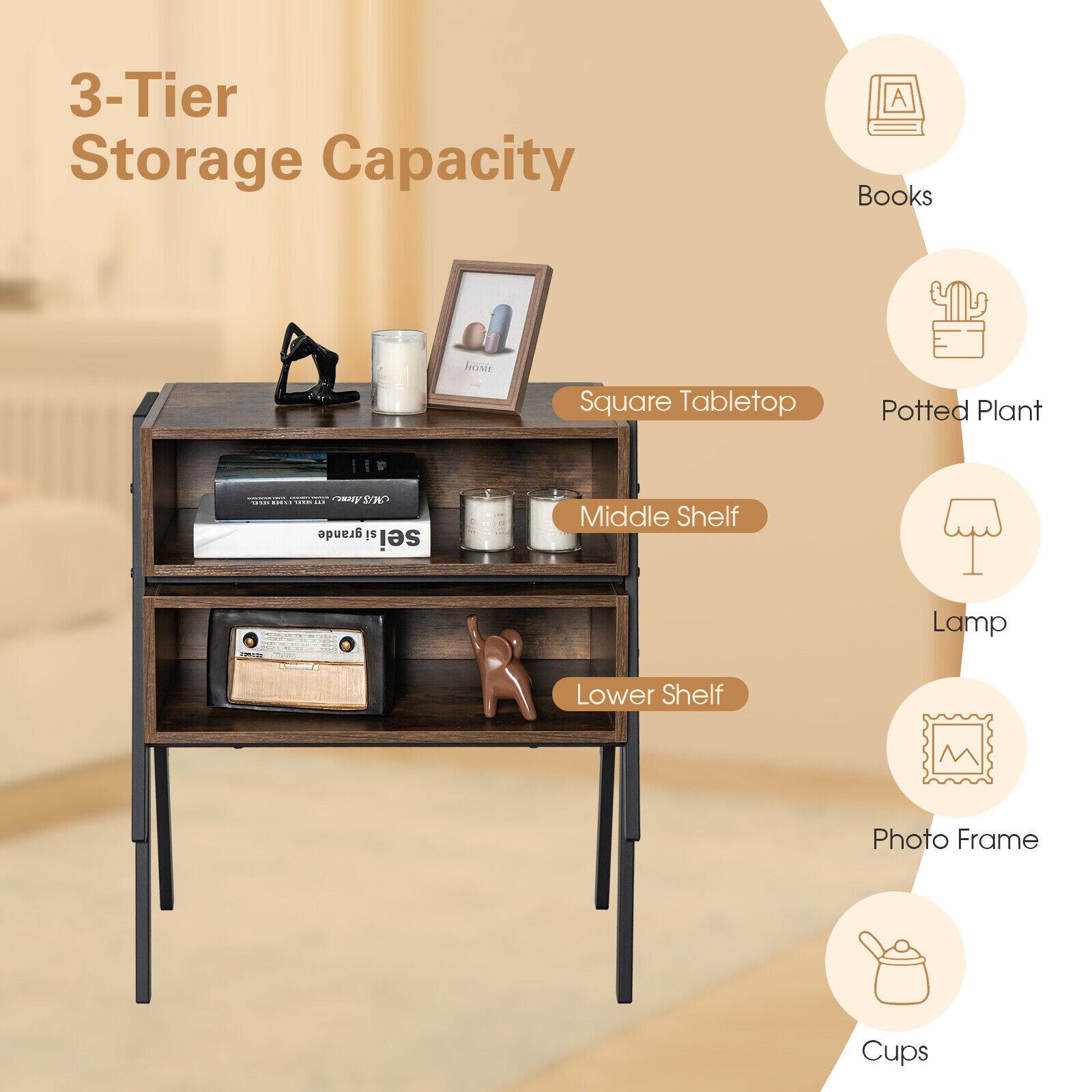 3-Tier Storage Capacity

- Square Tabletop
- Middle Shelf
- Lower Shelf

- Books
- Potted Plant
- Lamp
- Photo Frame
- Cups