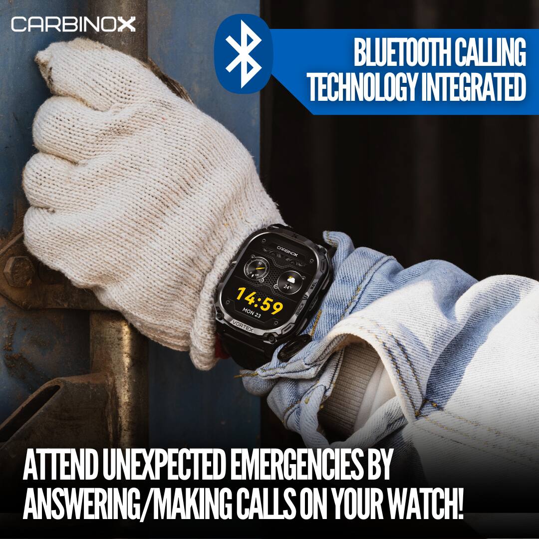 CARBINOX

BLUETOOTH CALLING TECHNOLOGY INTEGRATED

ATTEND UNEXPECTED EMERGENCIES BY ANSWERING/MAKING CALLS ON YOUR WATCH!
