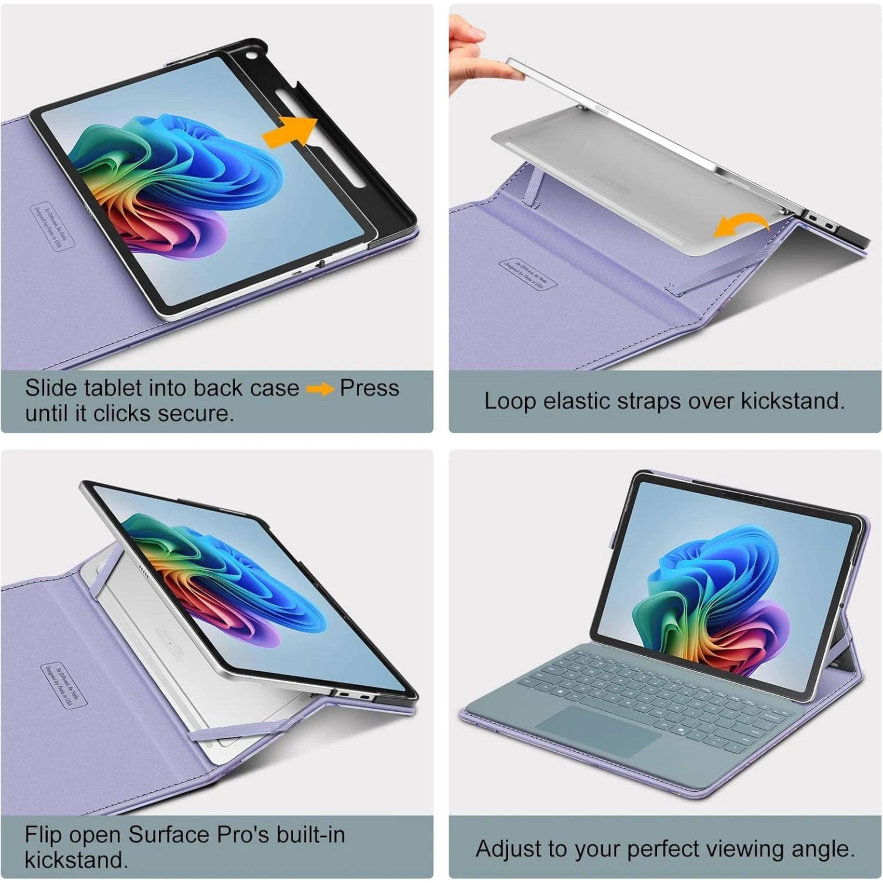 Slide tablet into back case until it clicks secure.  
Press Loop elastic straps over kickstand.  
Flip open Surface Pro's built-in kickstand.  
Adjust to your perfect viewing angle.
