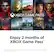 XBOX GAME PASS
Enjoy 2 months of XBOX Game Pass*
*Valid payment method required. Subscription continues automatically at regular monthly price unless cancelled. Subject to xbox.com/subscriptionterms.