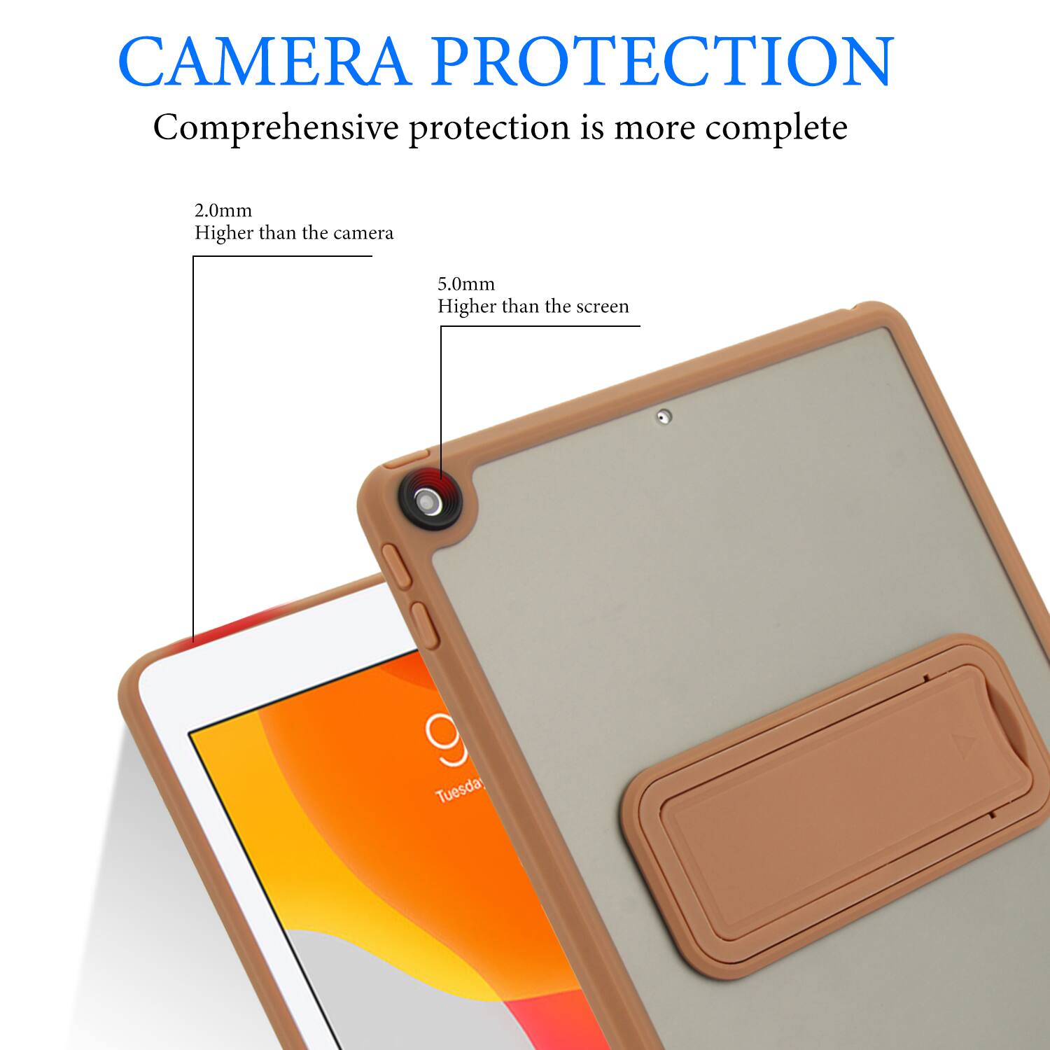 CAMERA PROTECTION  
Comprehensive protection is more complete  
2.0mm Higher than the camera  
5.0mm Higher than the screen  
9 Tuesday