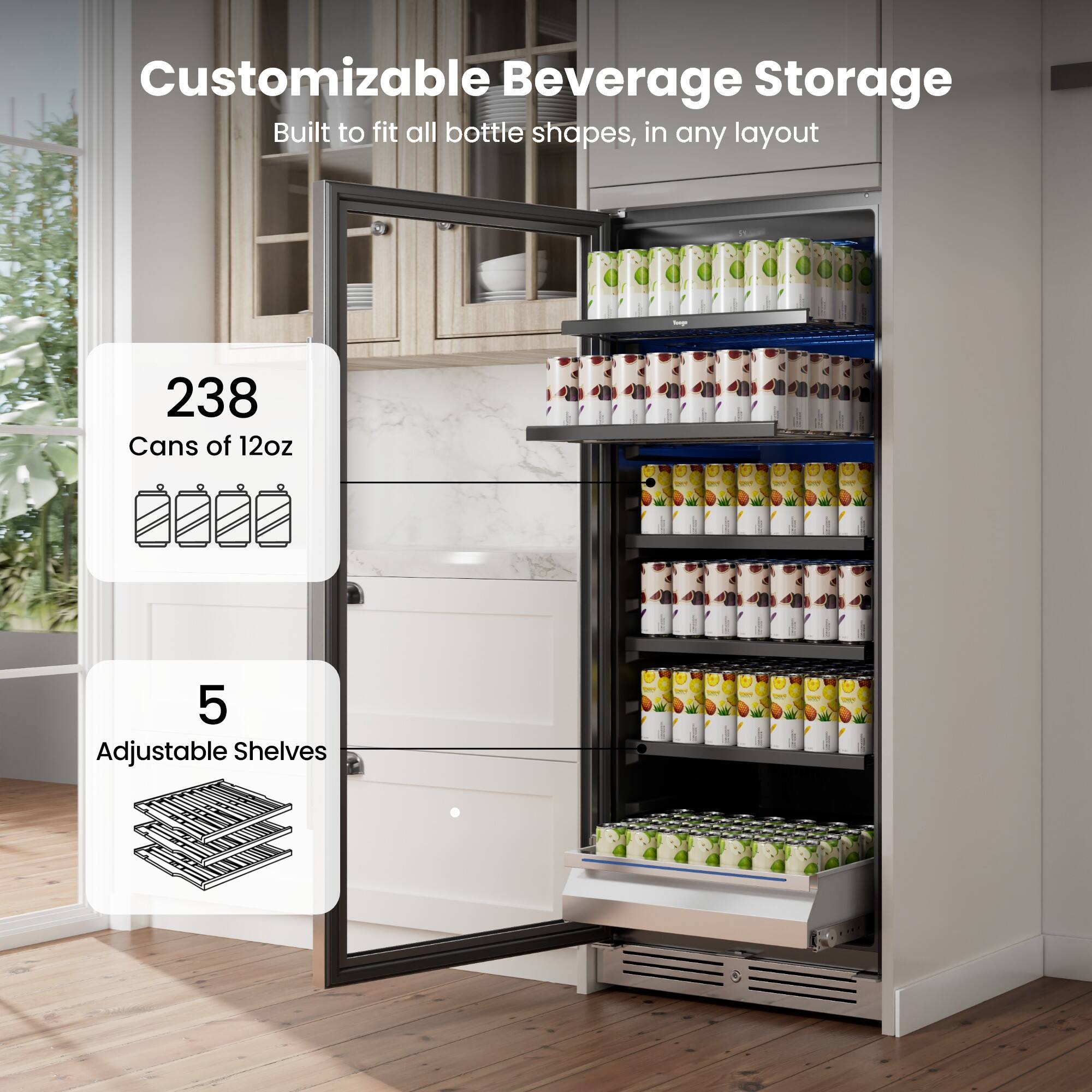 Customizable Beverage Storage  
Built to fit all bottle shapes, in any layout  

238 Cans of 12oz  

5 Adjustable Shelves